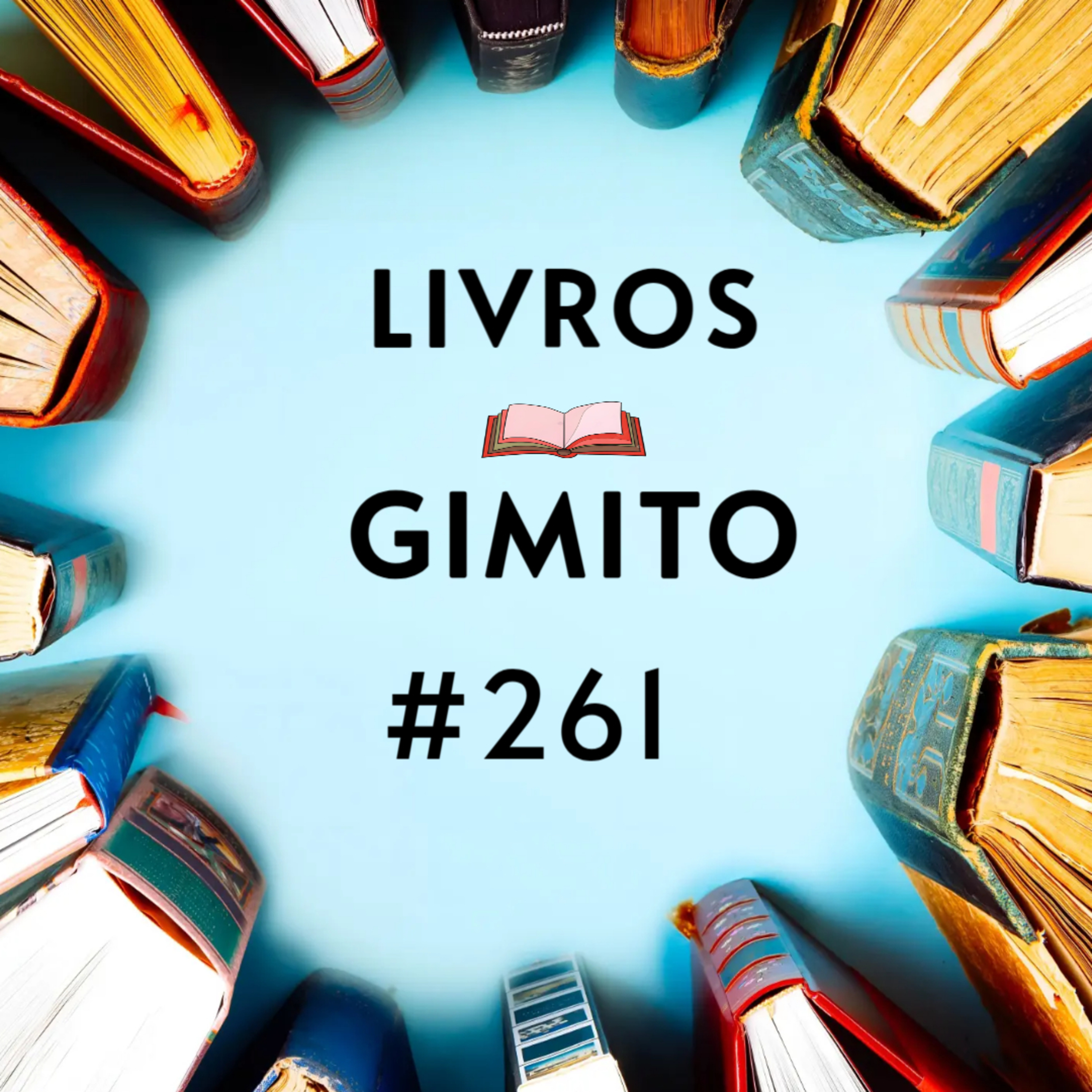 Livros (Machado, Beatriz, Ivo, Thalita, André) #261 episode artwork