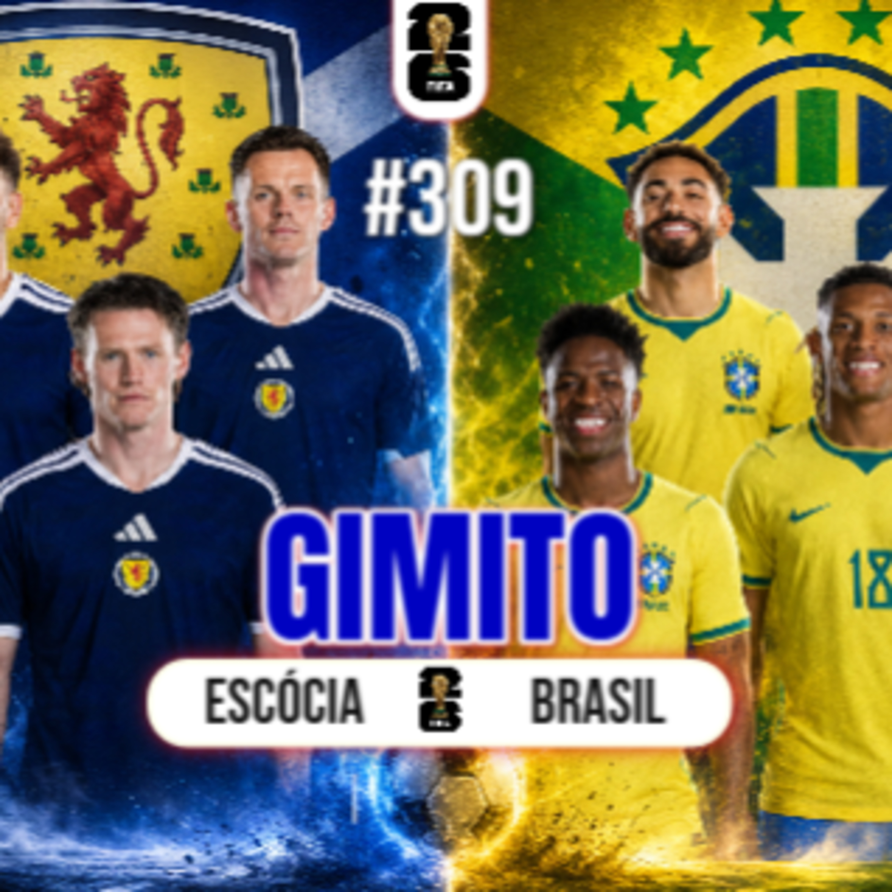 Copa do Mundo (Talita, Ivo, Gustavo e Anderson) #309 episode artwork