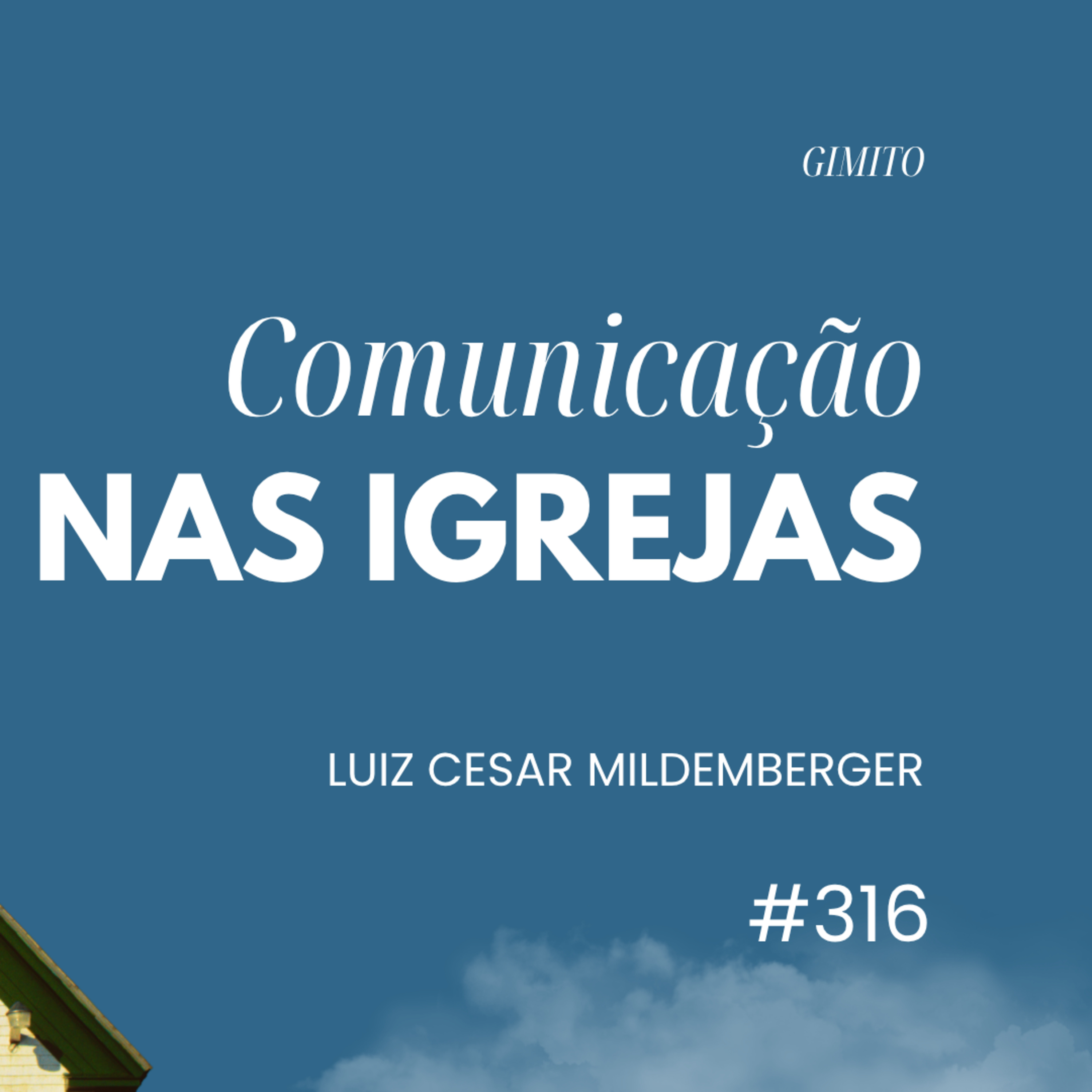 Luiz Cesar Mildemberger (PASCOM) #316 episode artwork