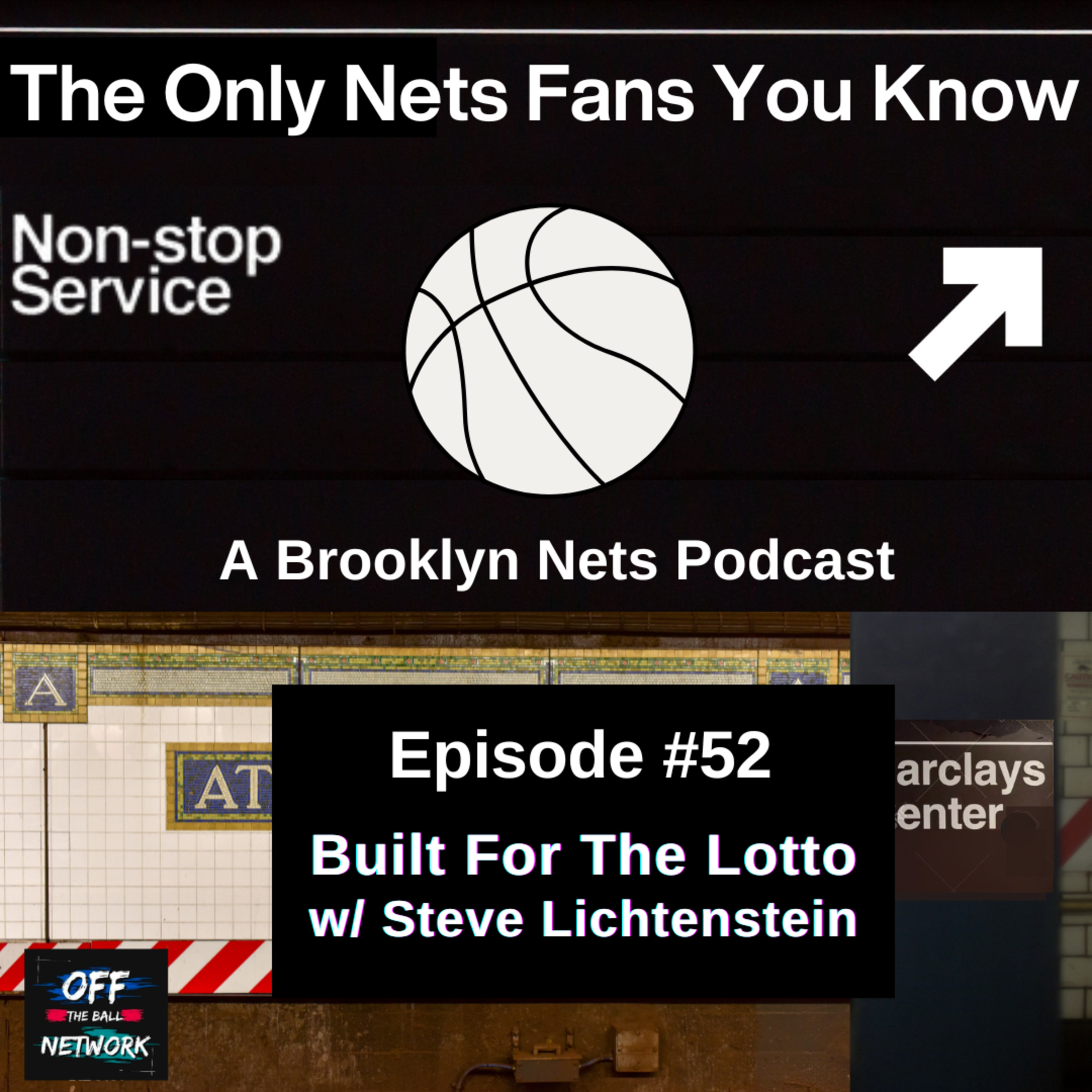 Built For The Lotto W/ Steve Lichtenstein episode artwork