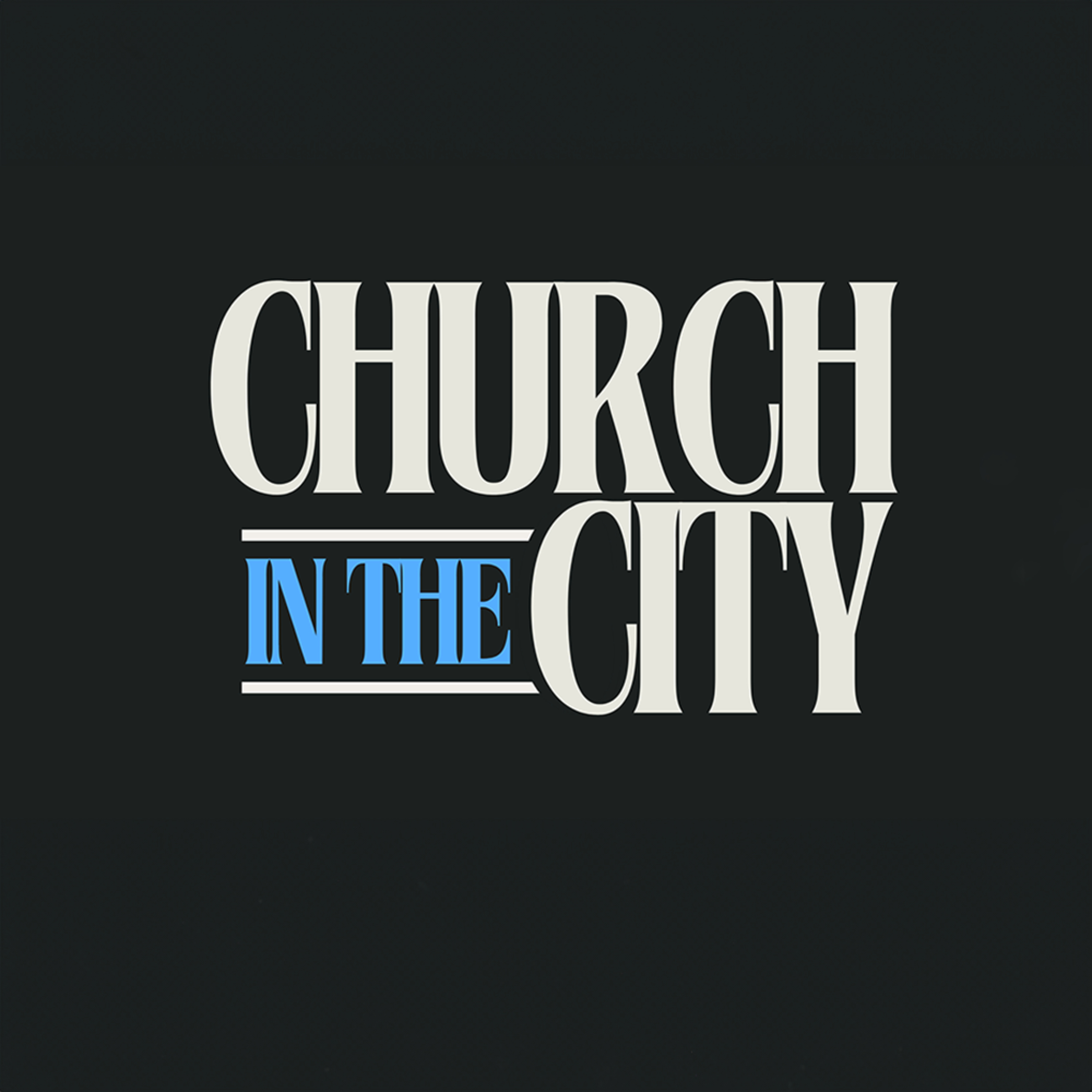 Church In The City episode artwork