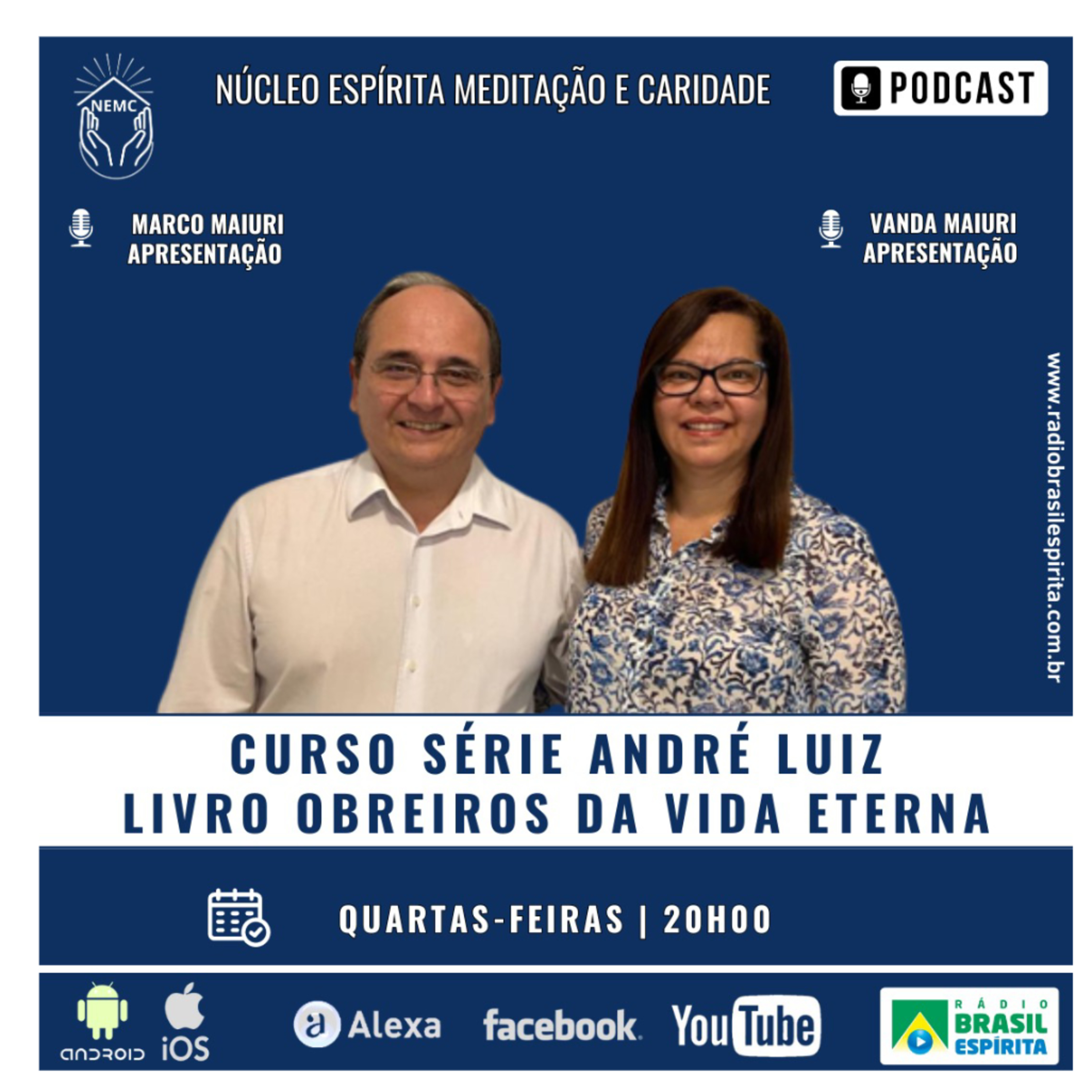 CURSO SÉRIE ANDRÉ LUIZ - LIVRO OBREIROS DA VIDA ETERNA #rbeoficial #sérieandréluiz episode artwork