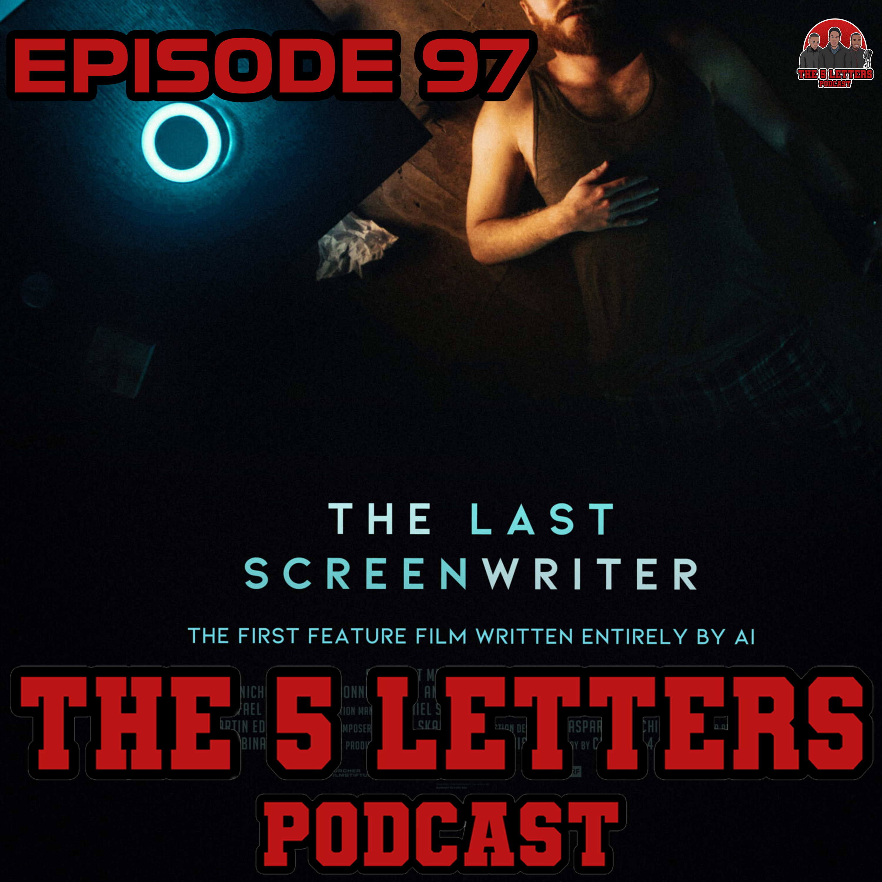 Episode 97 - AI Generated Movie