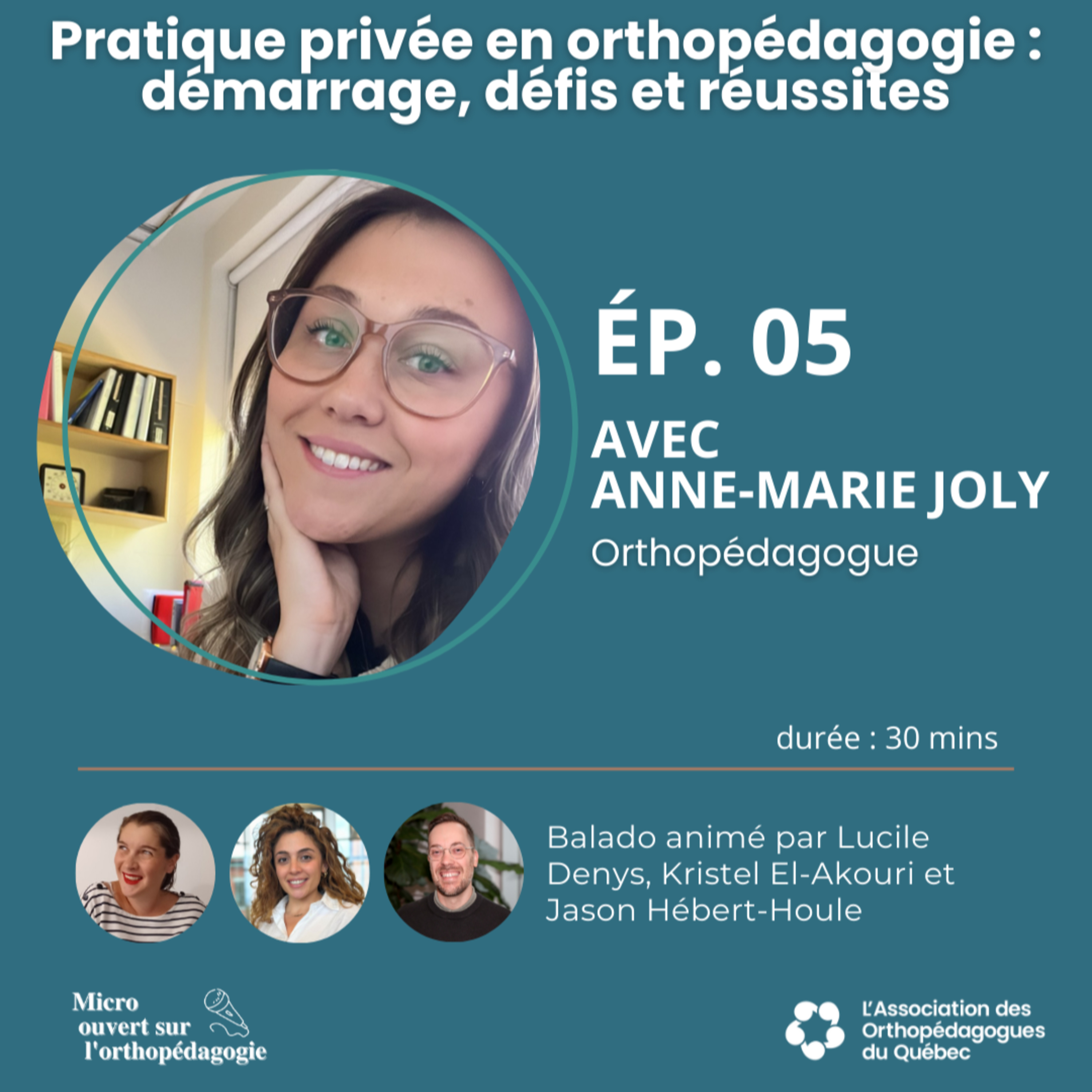 S3EP05 – Pratique privée en orthopédagogie : démarrage, défis et réussites