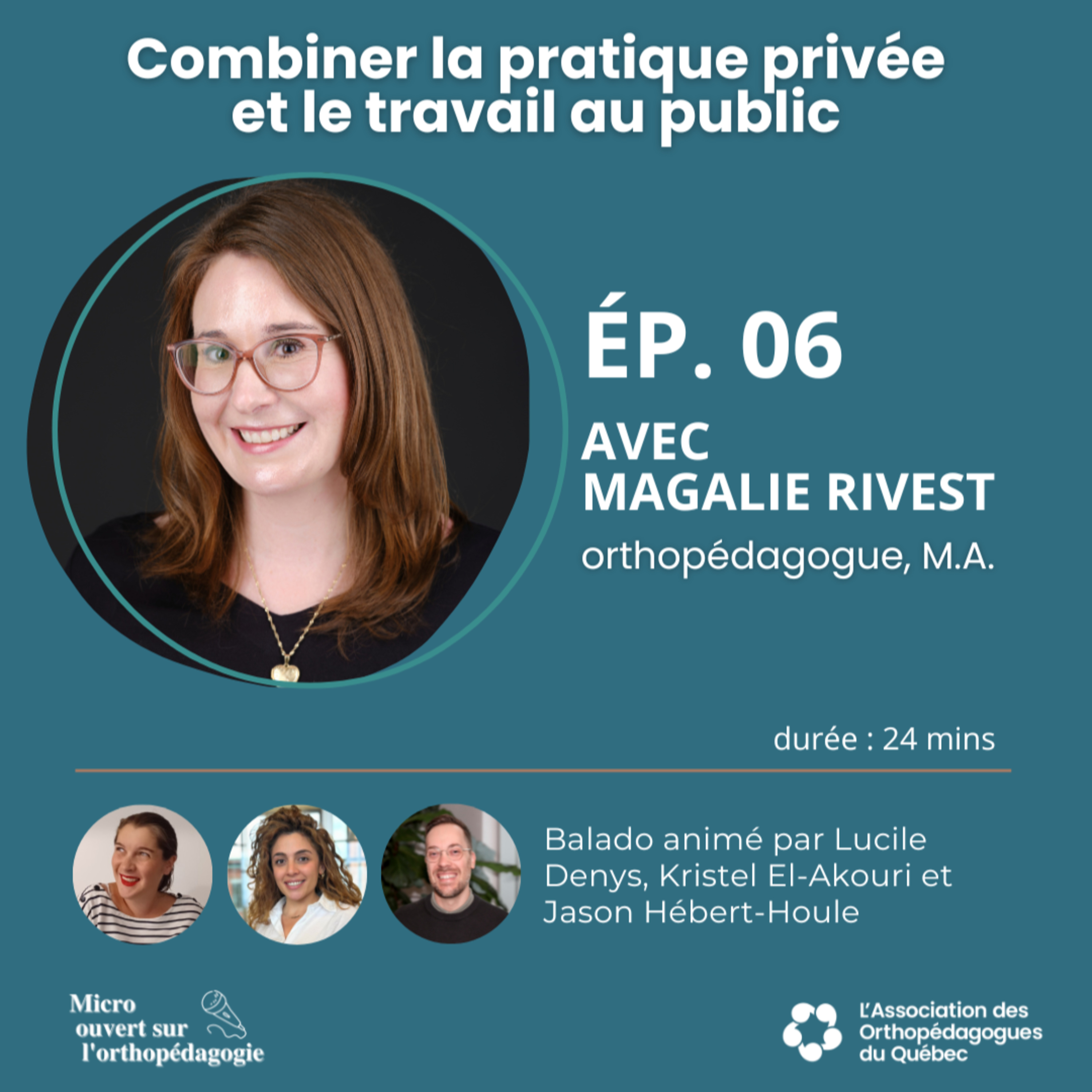 S3EP06 – Combiner la pratique privée et le travail au public