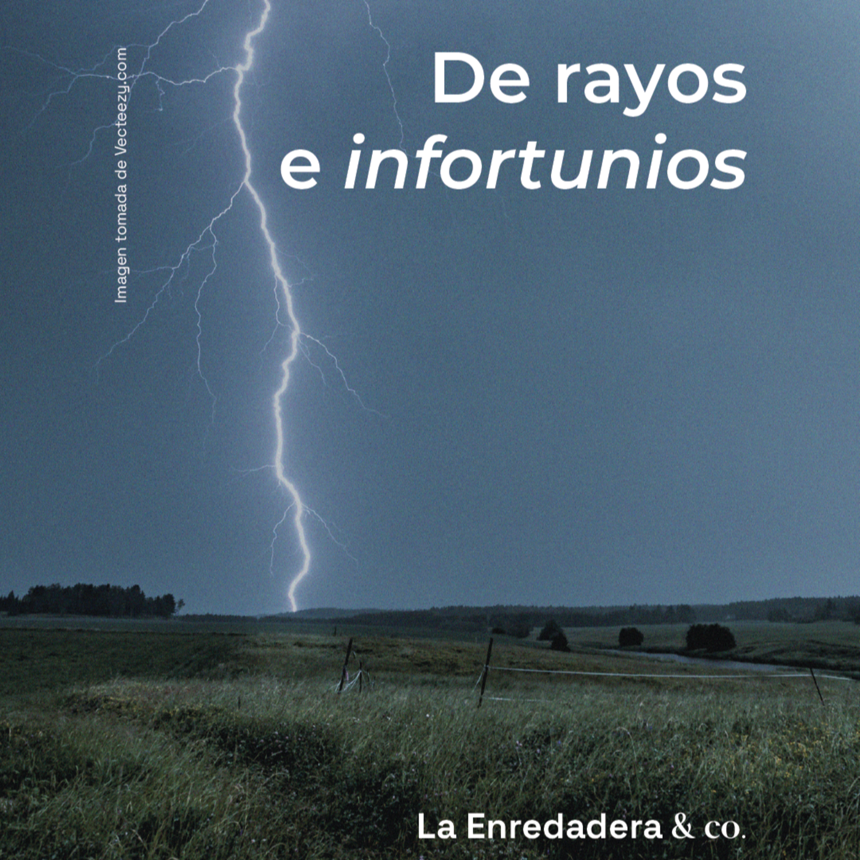 De rayos e infortunios episode artwork