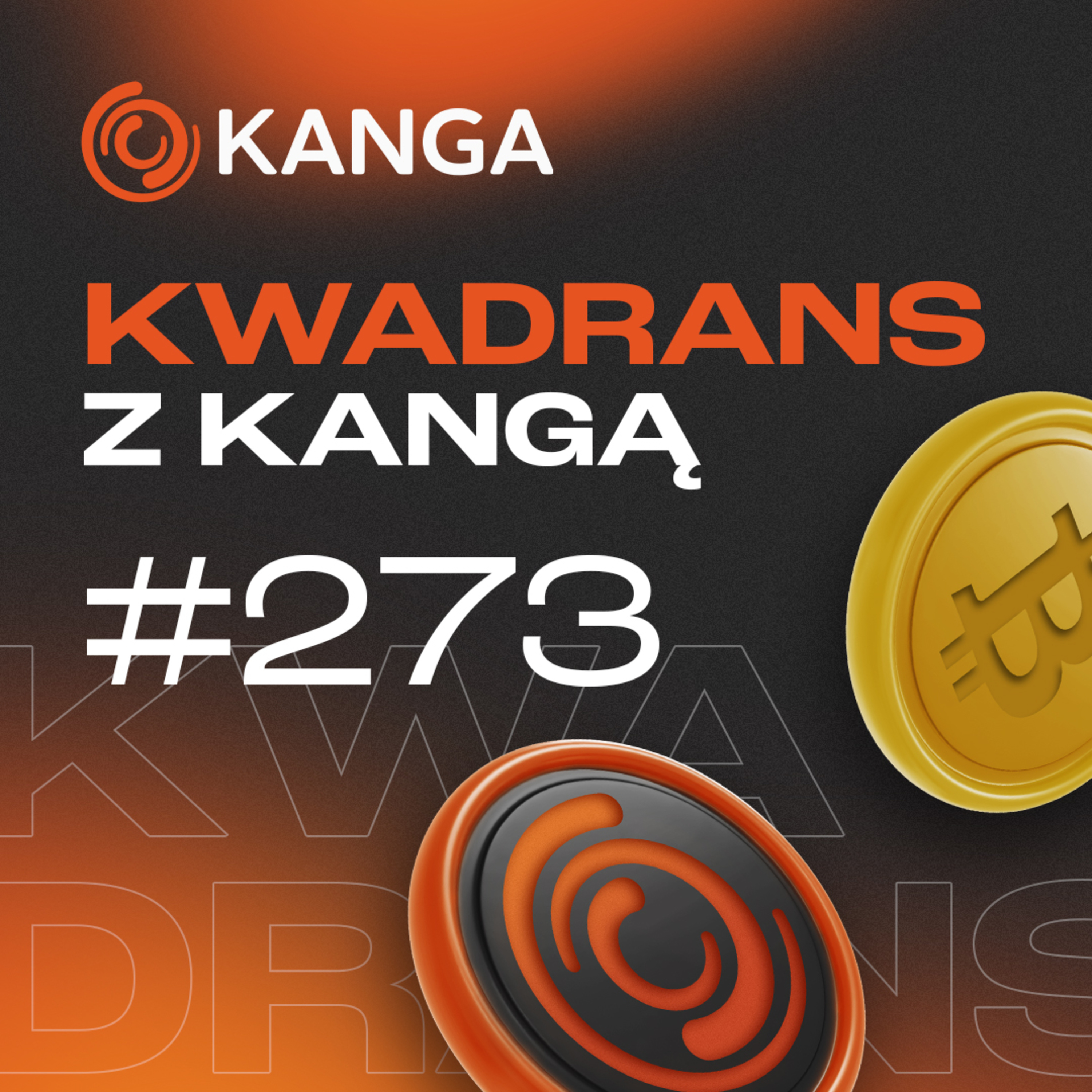 Polska z nową ustawą o kryptowalutach! | Kwadrans z Kangą #273