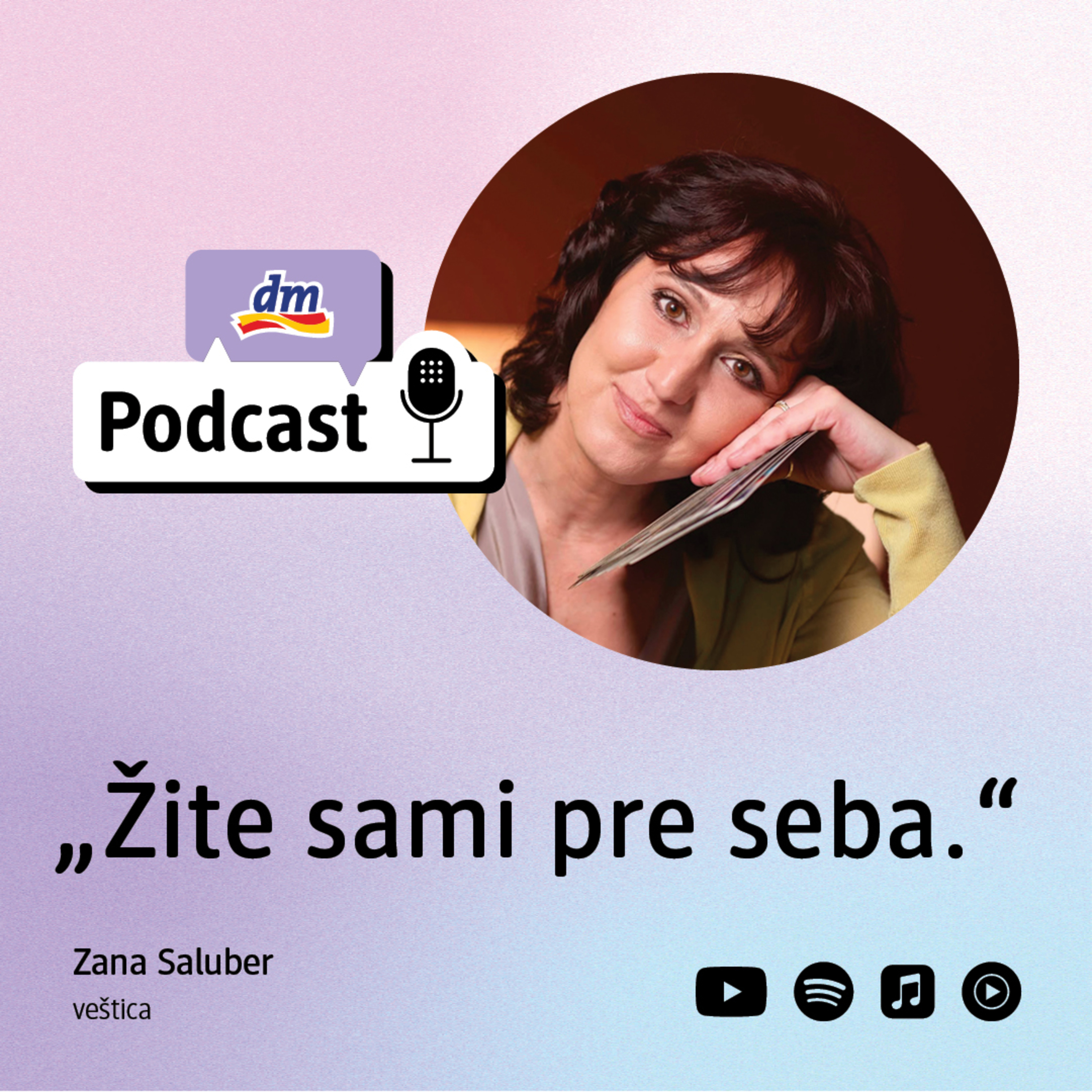 #45 | Zana Saluber veštica: Žite sami pre seba | dm podcast Slovensko episode artwork