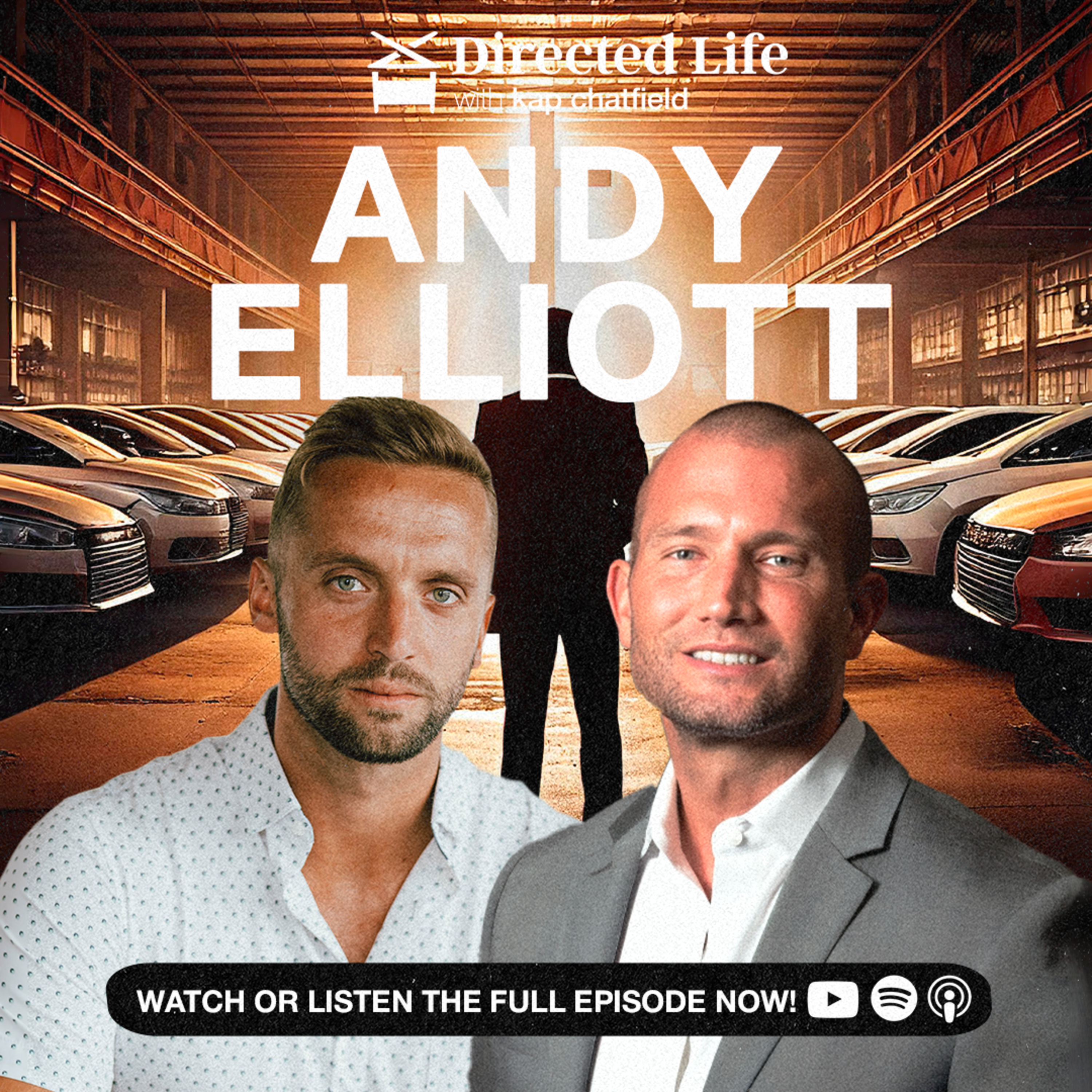 How The World’s Most Controversial Salesman Found Jesus (with Andy Elliott) |Ep. 071