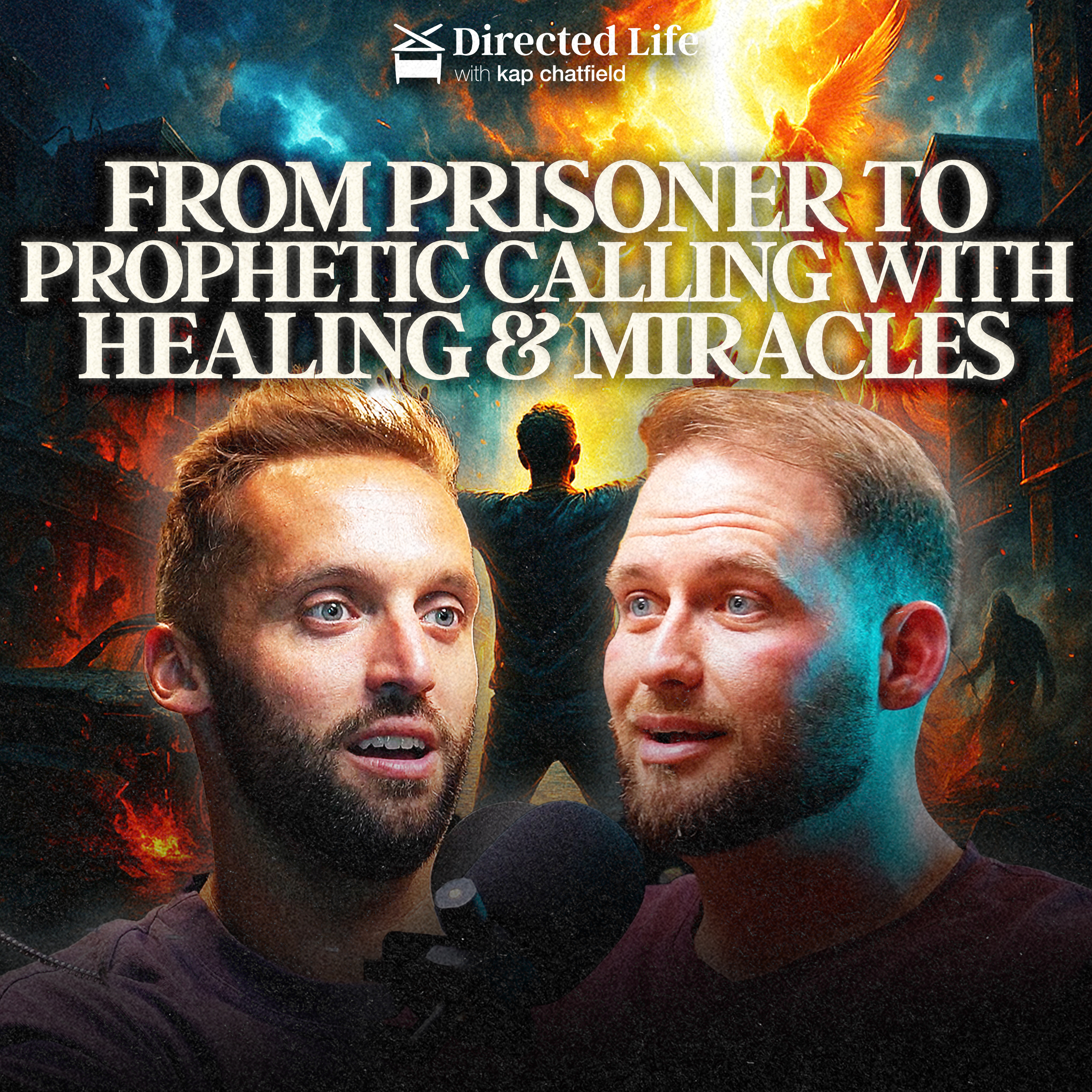 “God Spoke to Me in Jail and Sent Me to Heal the Sick,” with Daniel Skelton