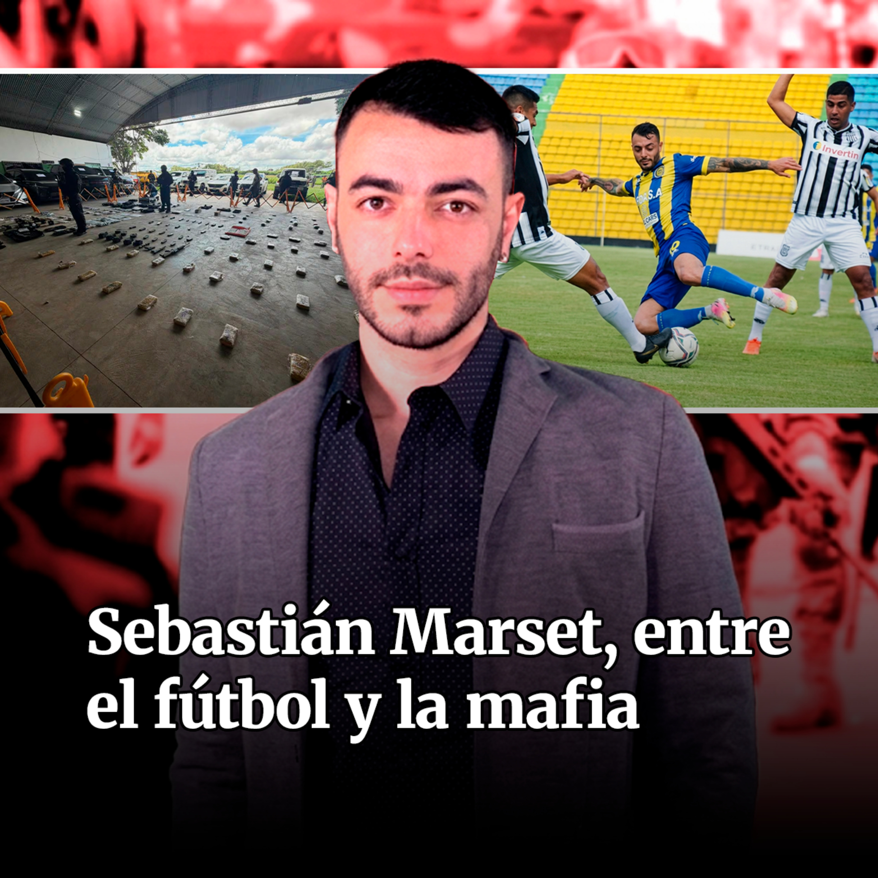 Sebastián Marset, entre el fútbol y la mafia
