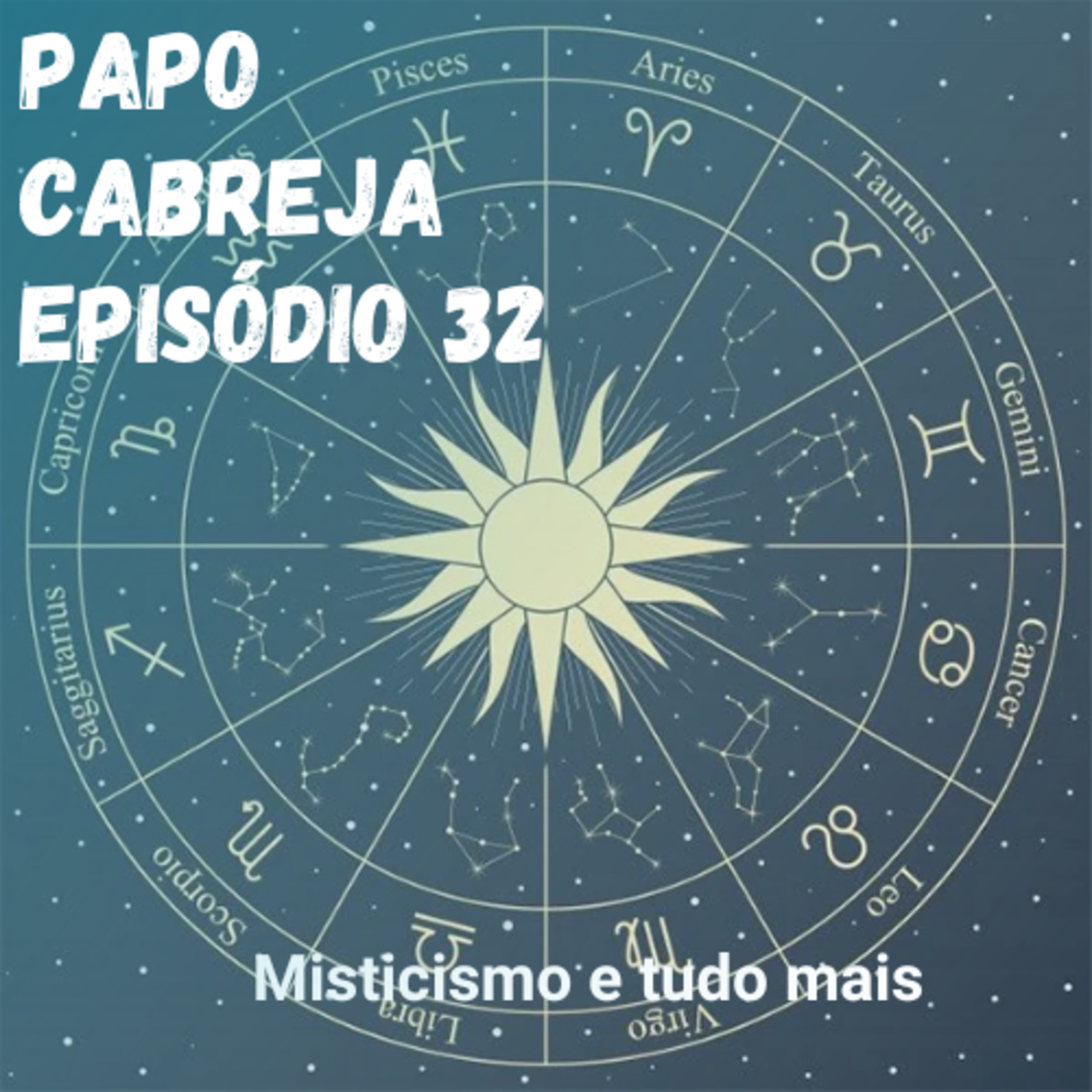 Papo Cabreja 32 - Religião, misticismo e tudo mais episode artwork