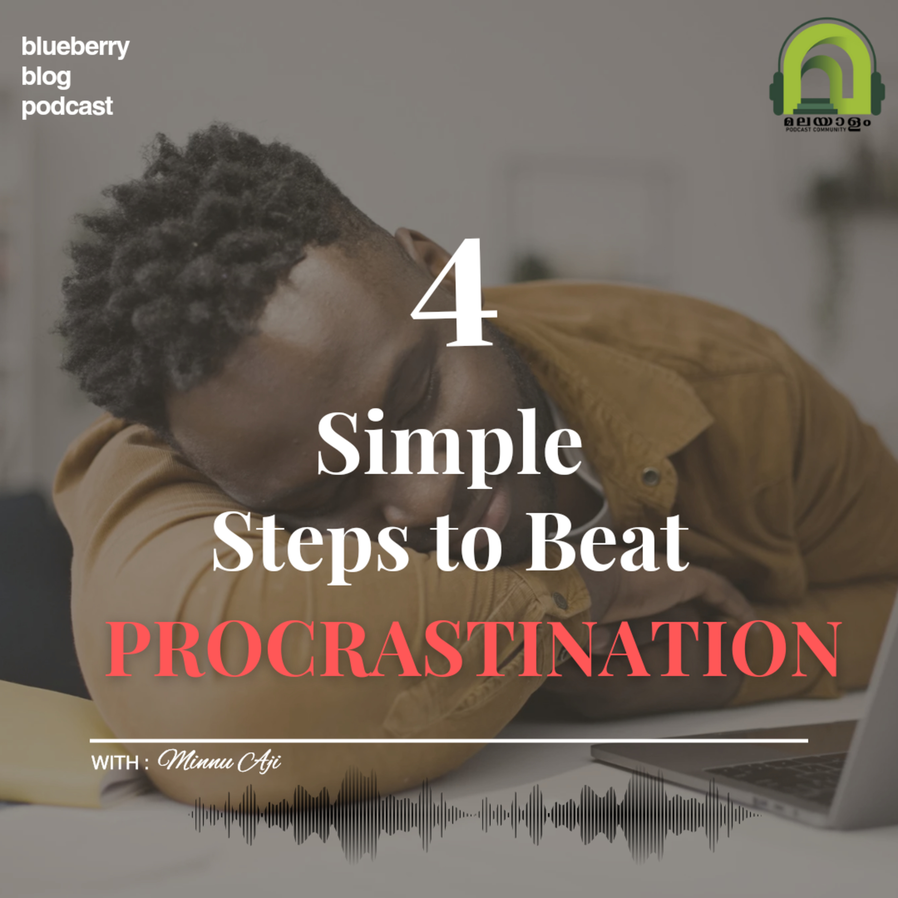 4 Simple Steps to Beat Procrastination 