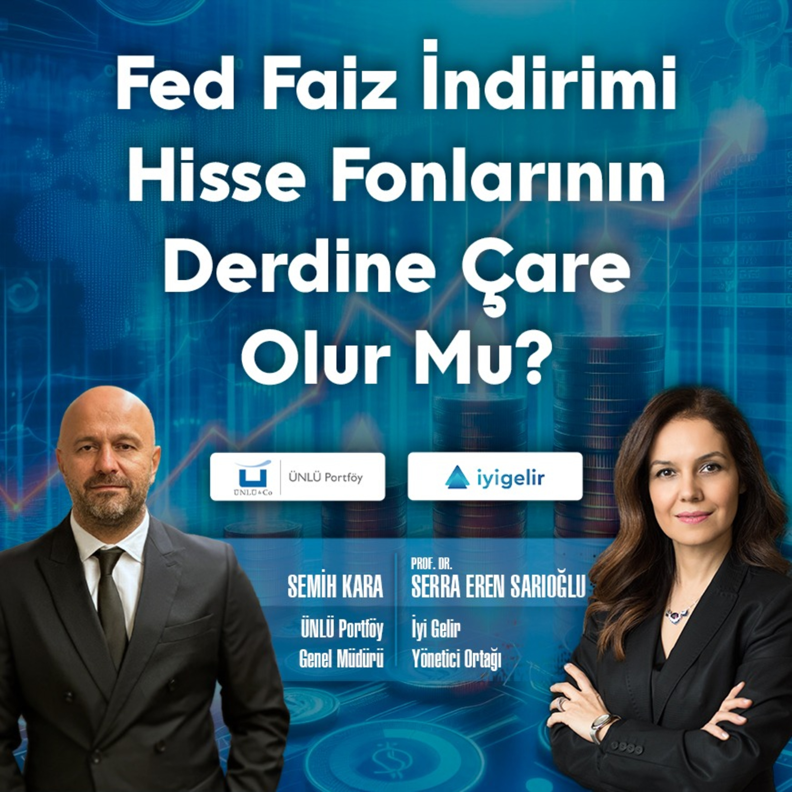 Fed Faiz İndirimi Hisse Fonlarının Derdine Çare Olur Mu? episode artwork