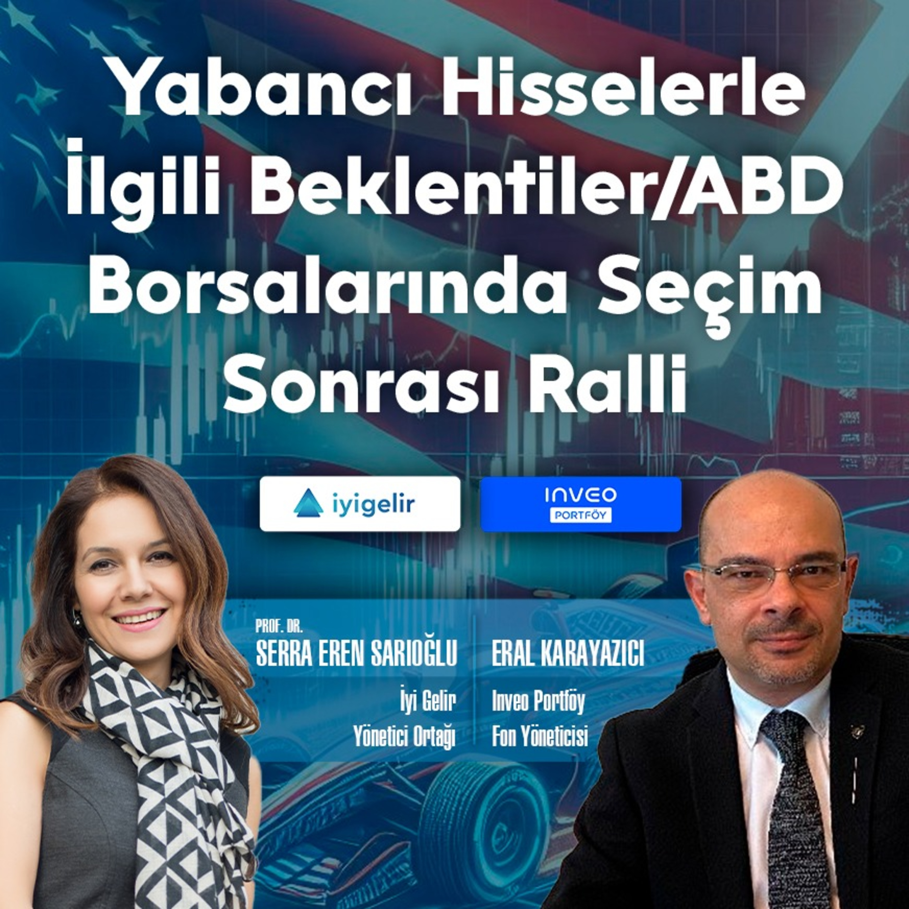 Yabancı Hisselerle İlgili Beklentiler | ABD Borsalarında Seçim Sonrası Ralli episode artwork