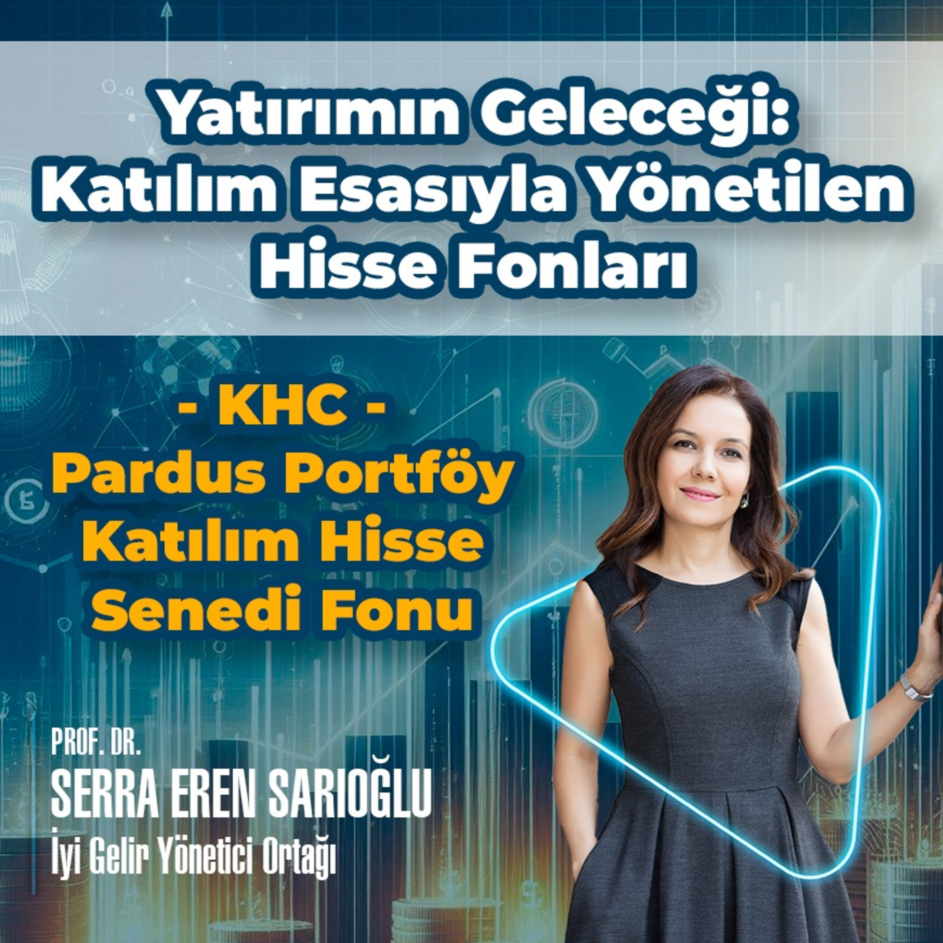 Yatırımın Geleceği: Katılım Esasıyla Yönetilen Hisse Fonları episode artwork