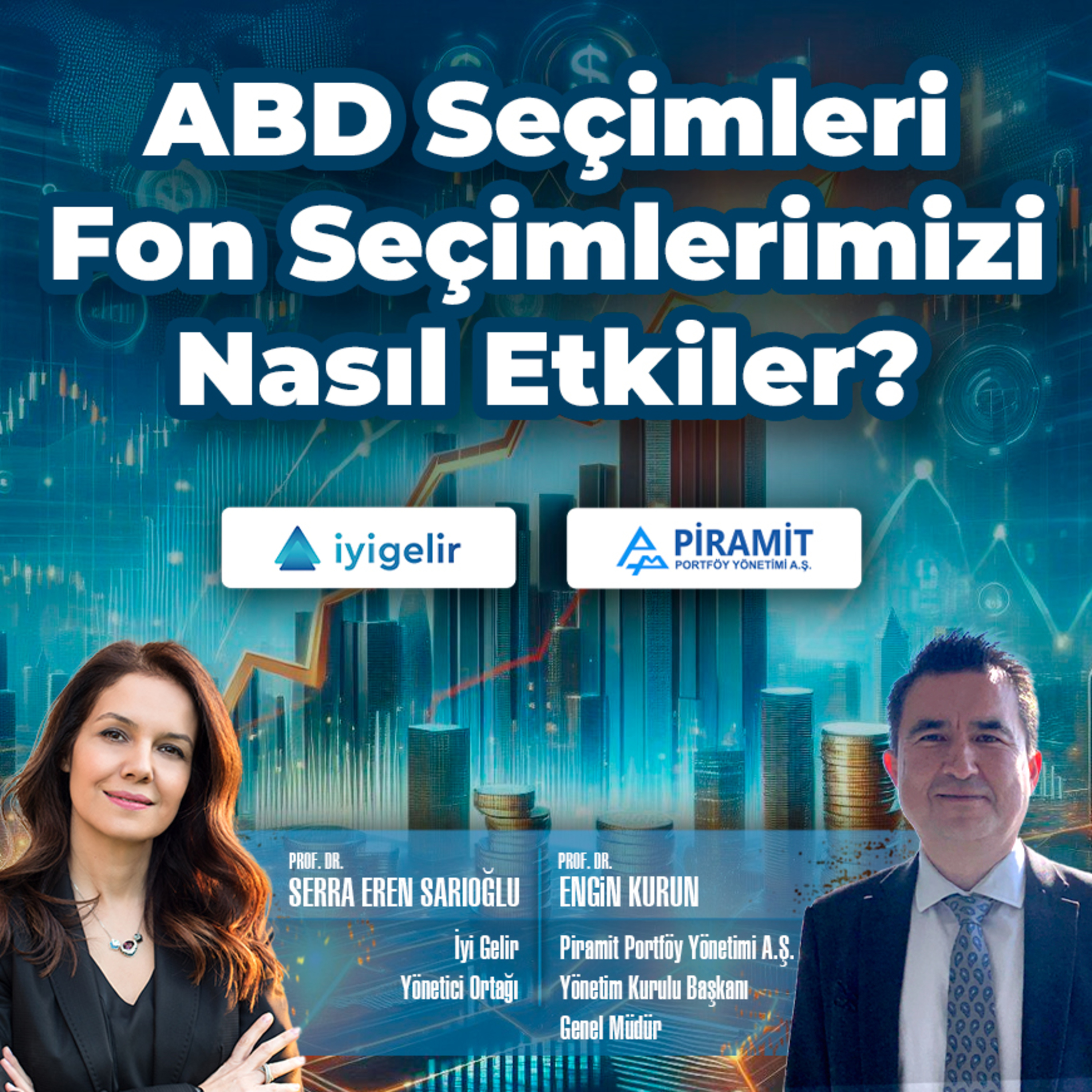 ABD Seçimleri Fon Seçimlerimizi Nasıl Etkiler? episode artwork