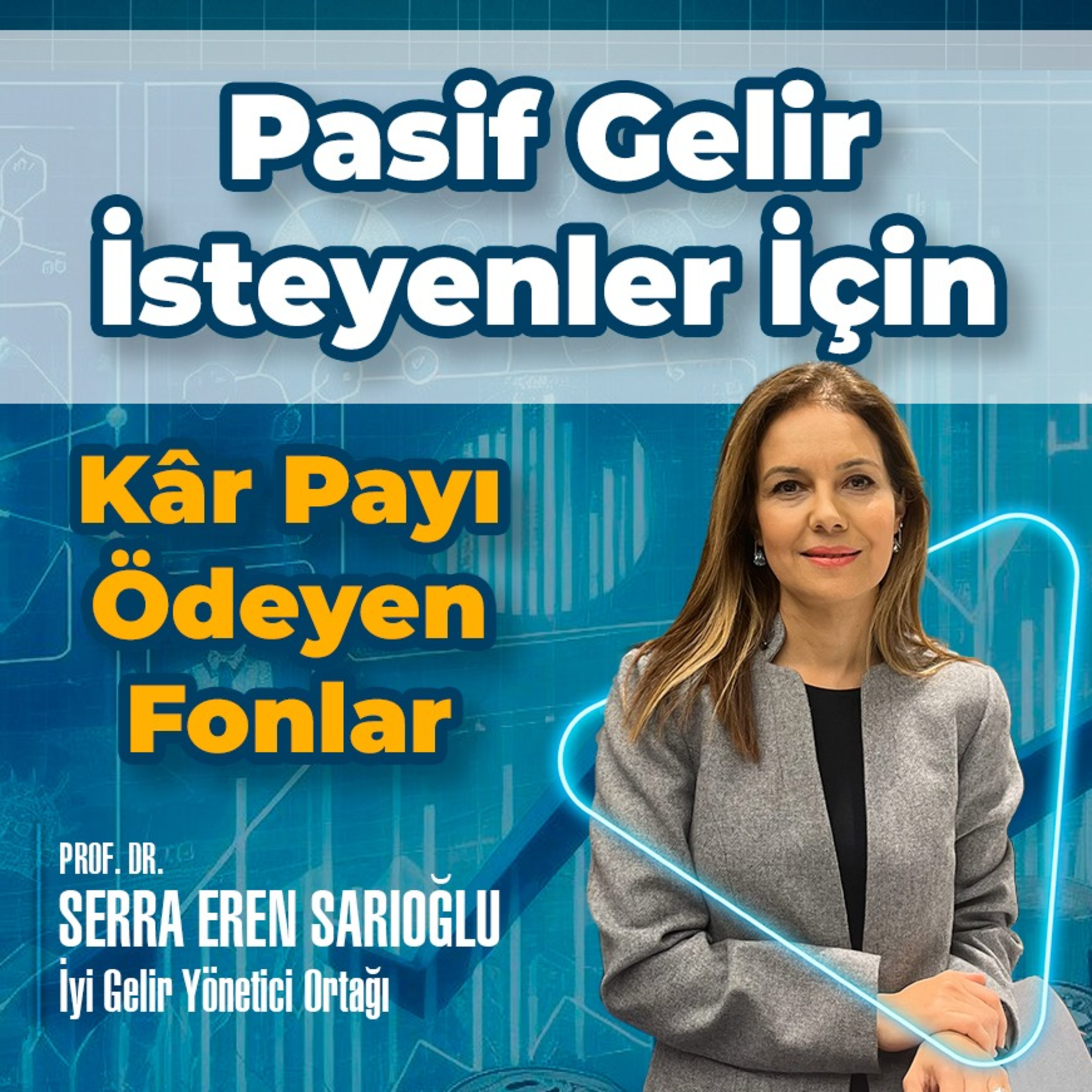 Pasif Gelir İsteyenler İçin Kar Payı Ödeyen Fonlar episode artwork
