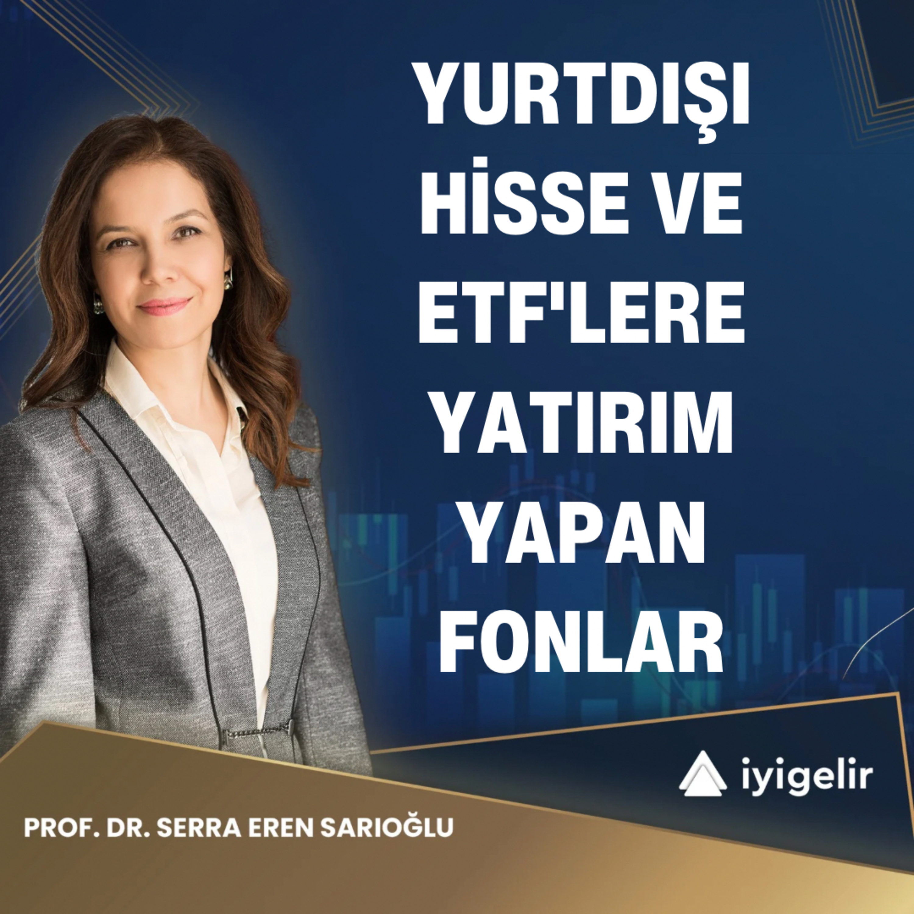 Yurtdışı Hisse ve ETF'lere Yatırım Yapan Fonlar episode artwork