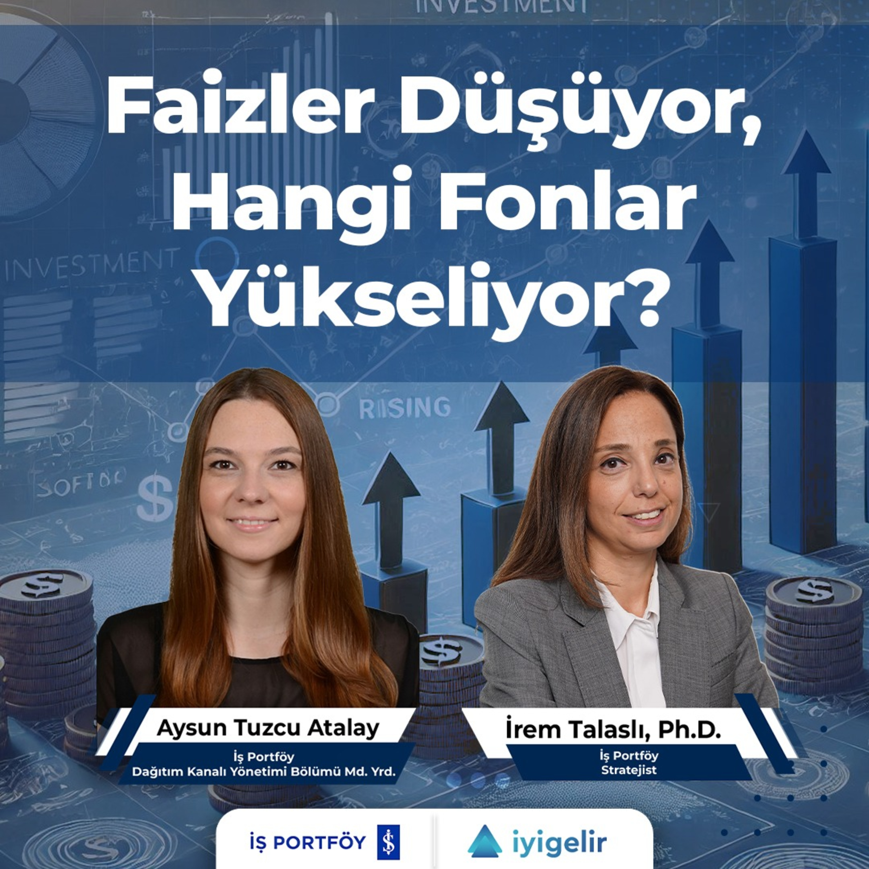 Faizler Düşüyor, Hangi Fonlar Yükseliyor? episode artwork