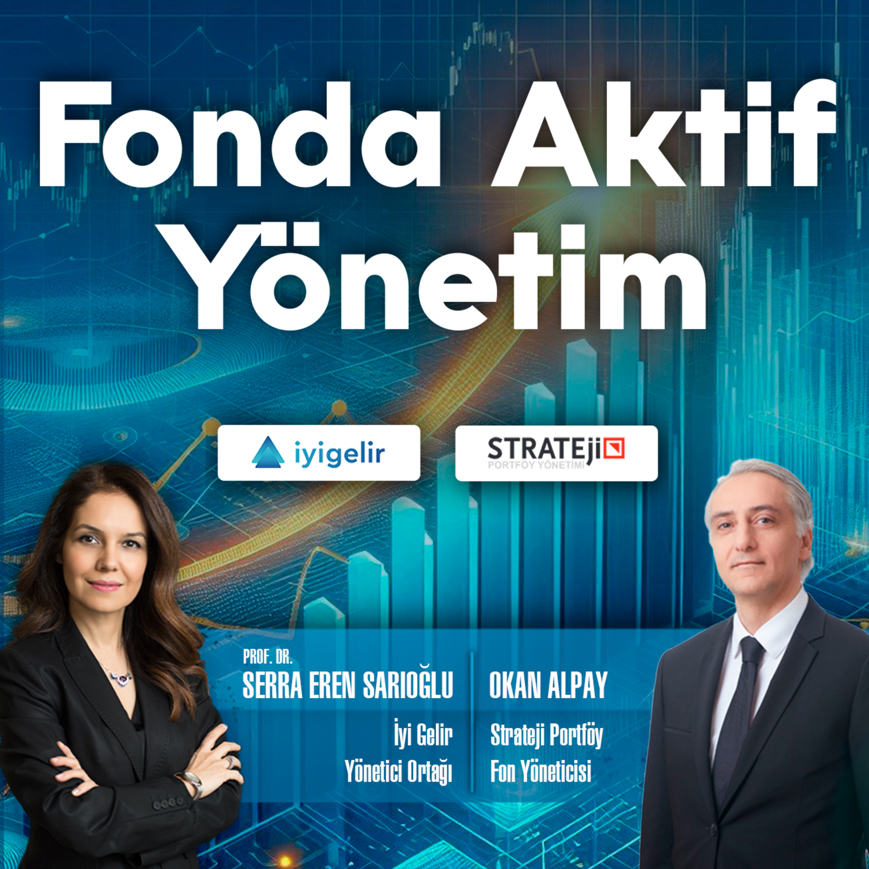 Fonda Aktif Yönetim episode artwork