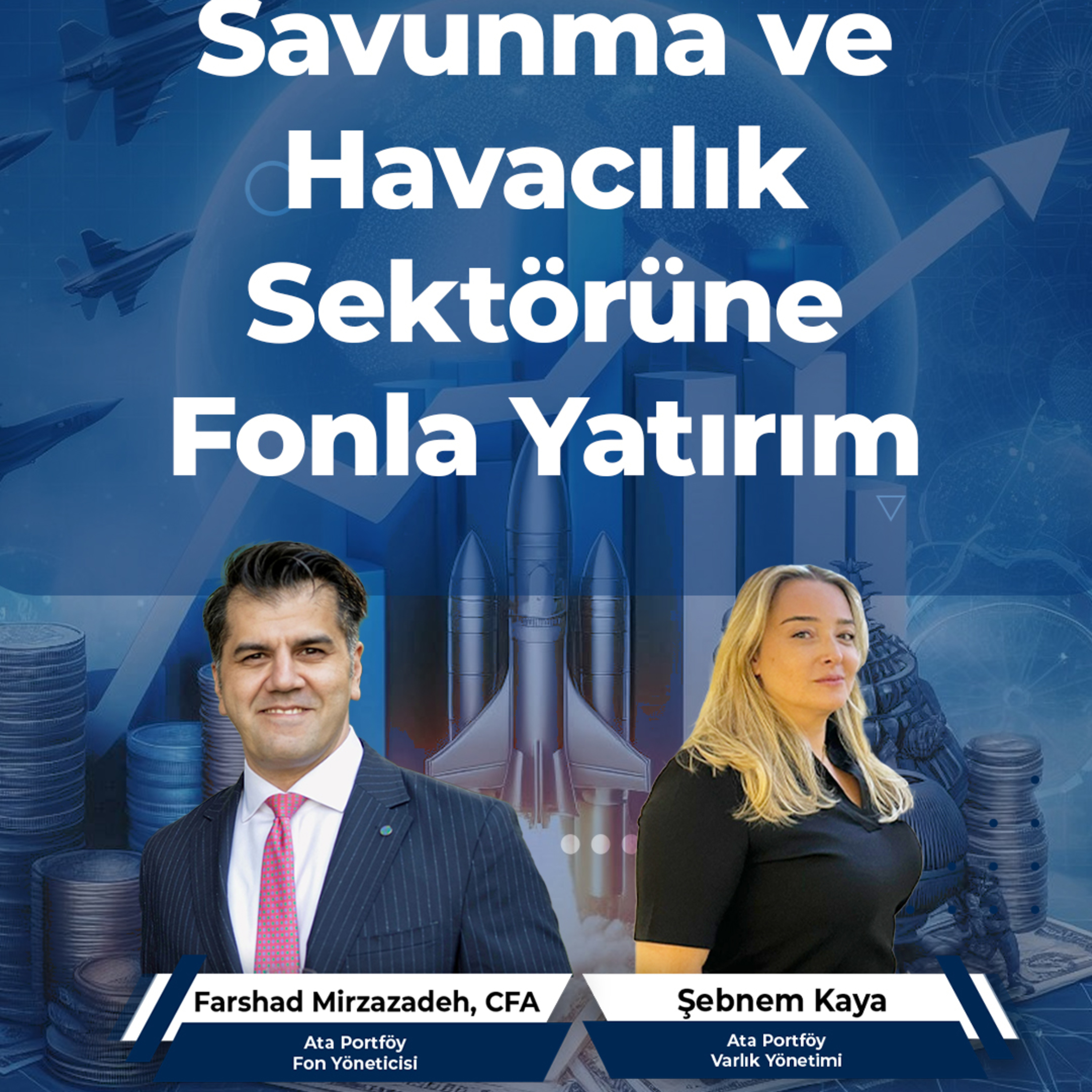 Savunma ve Havacılık Sektörüne Fonla Yatırım episode artwork