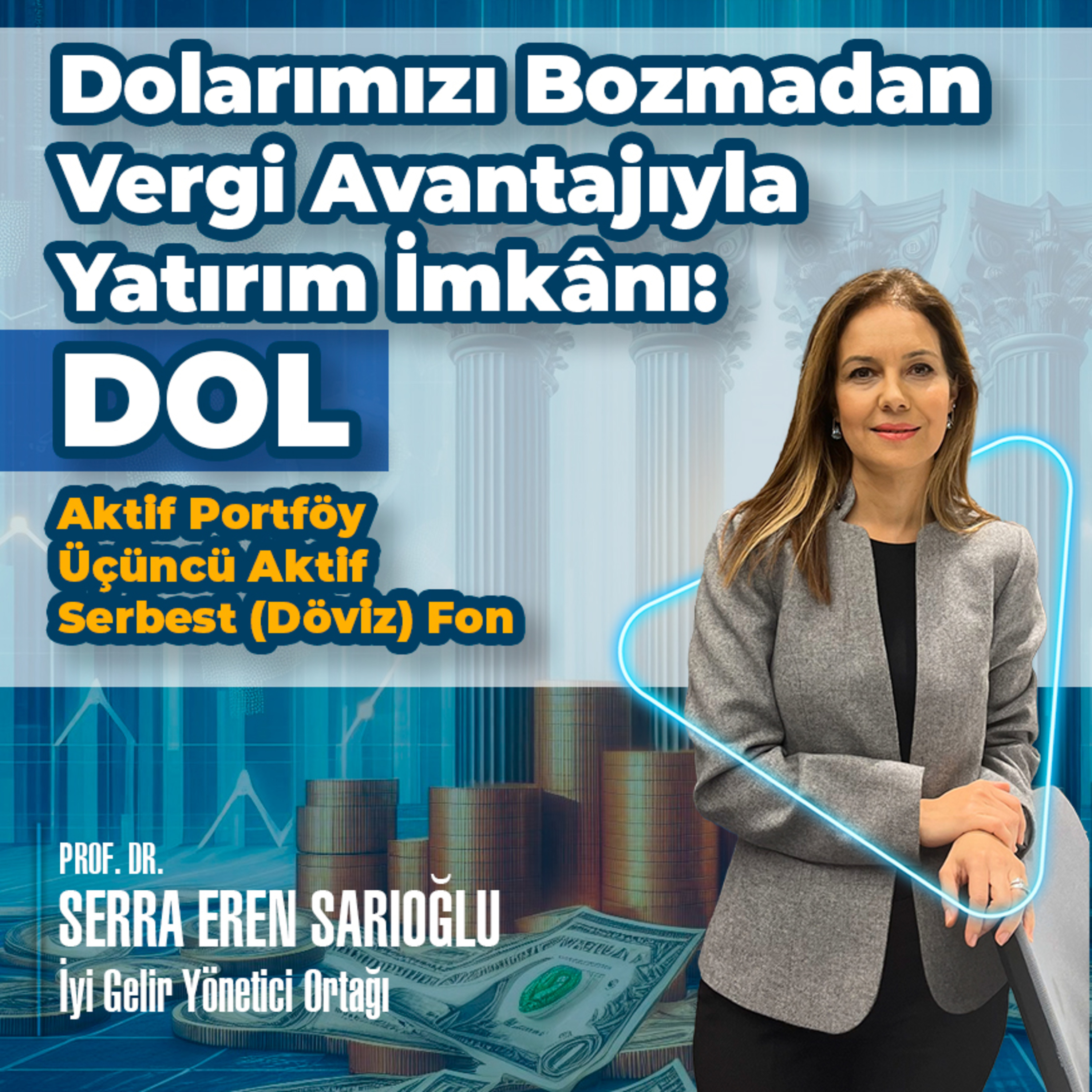 Dolarımızı Bozmadan Vergi Avantajıyla Yatırım İmkanı | DOL | Aktif Portföy episode artwork