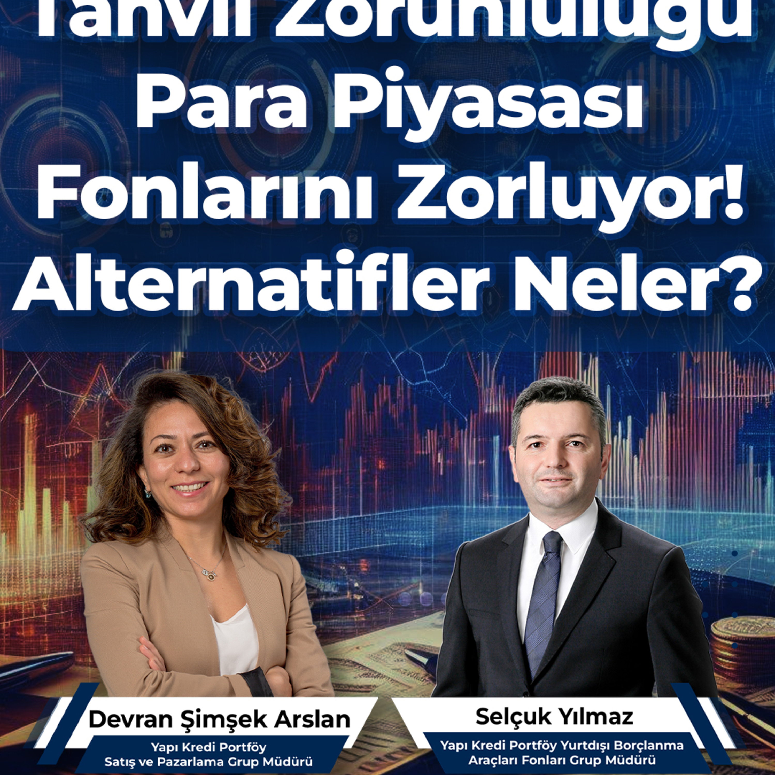 Tahvil Zorunluluğu Para Piyasası Fonlarını Zorluyor! Alternatifler Neler? episode artwork
