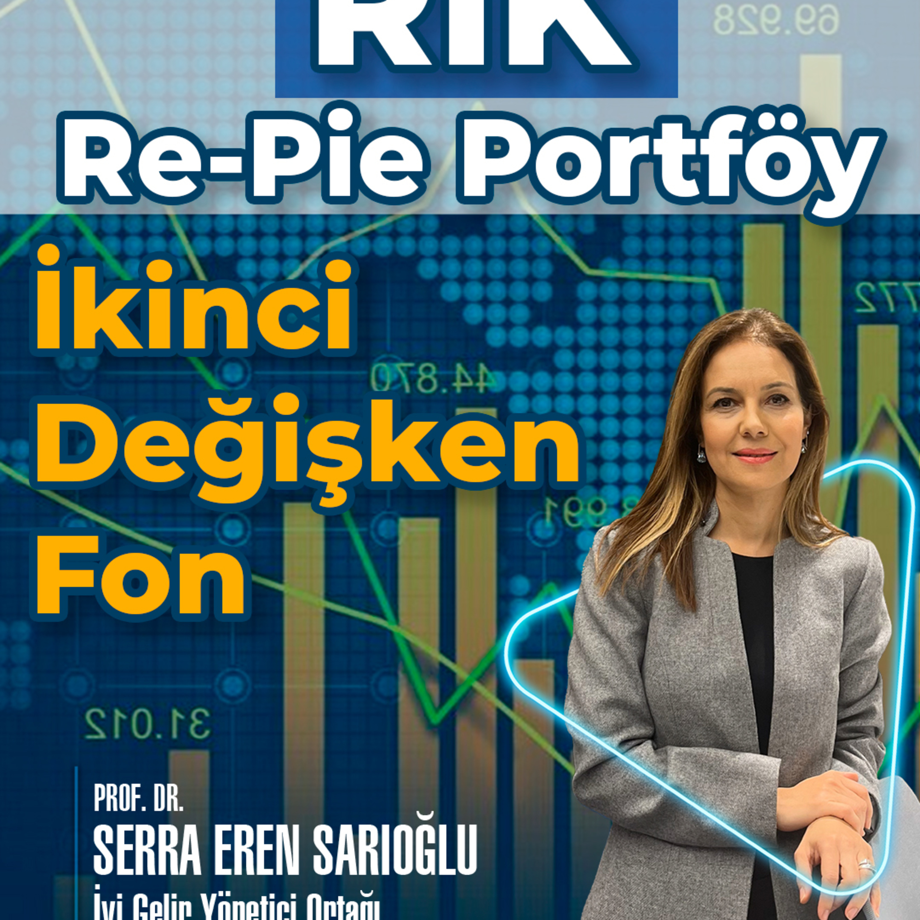 RIK - Re-Pie Portföy İkinci Değişken Fon episode artwork