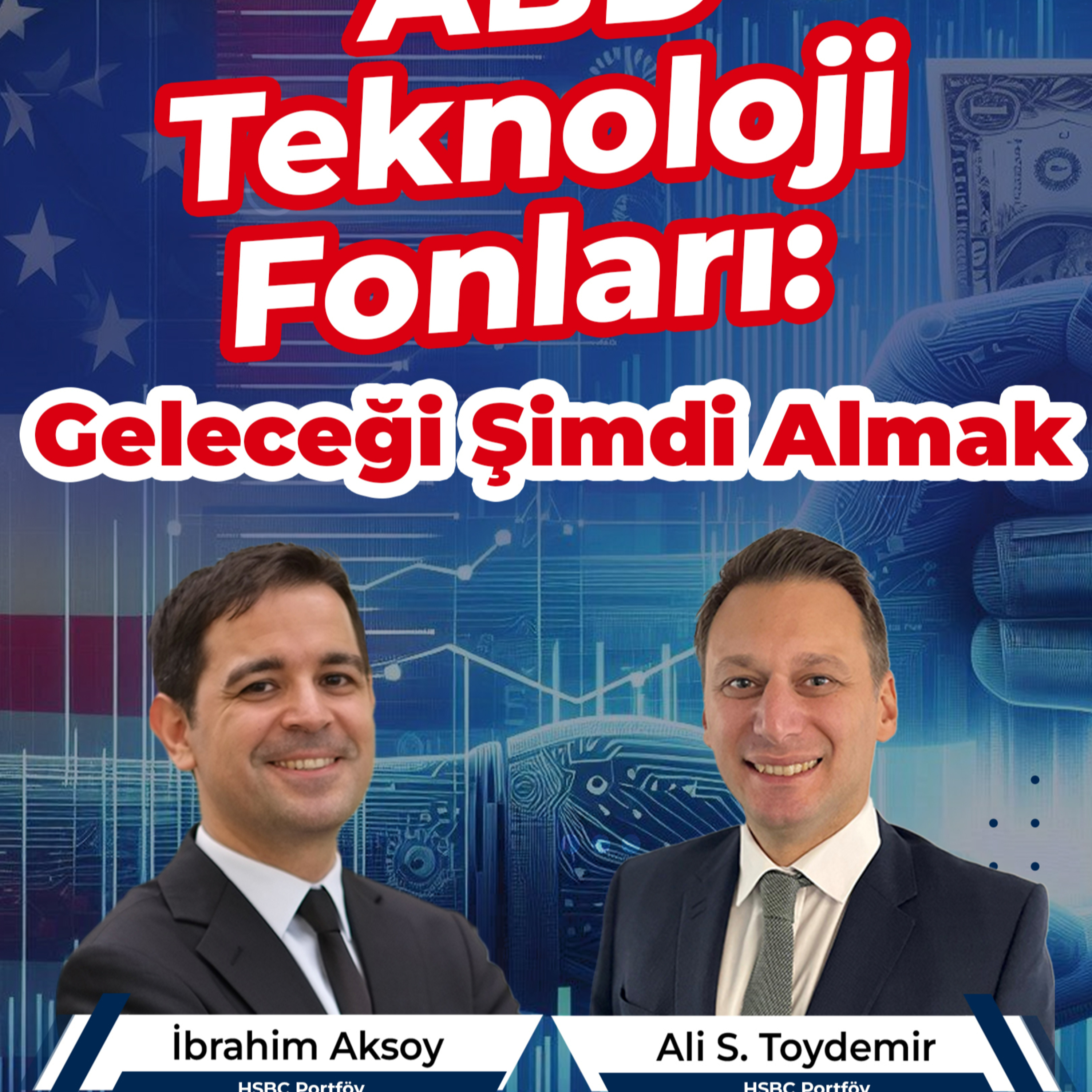 ABD Teknoloji Fonları: Geleceği Şimdi Almak episode artwork