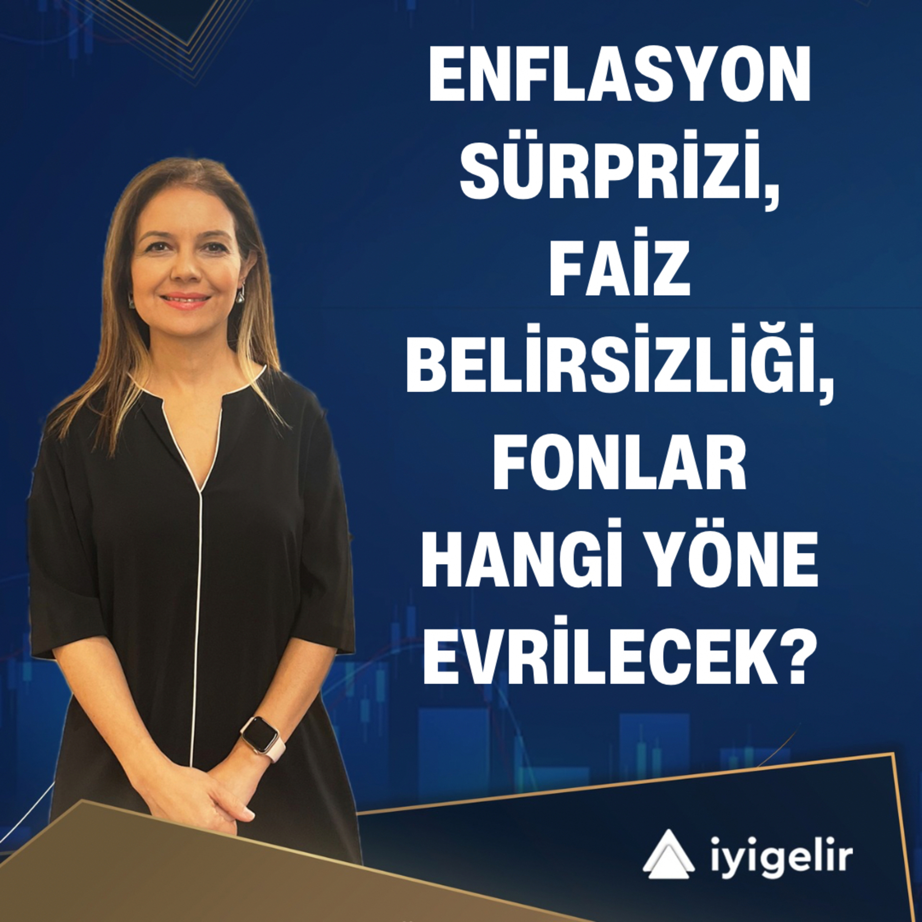 Enflasyon Sürprizi, Faiz Belirsizliği, Fonlar Hangi Yöne Evrilecek? episode artwork