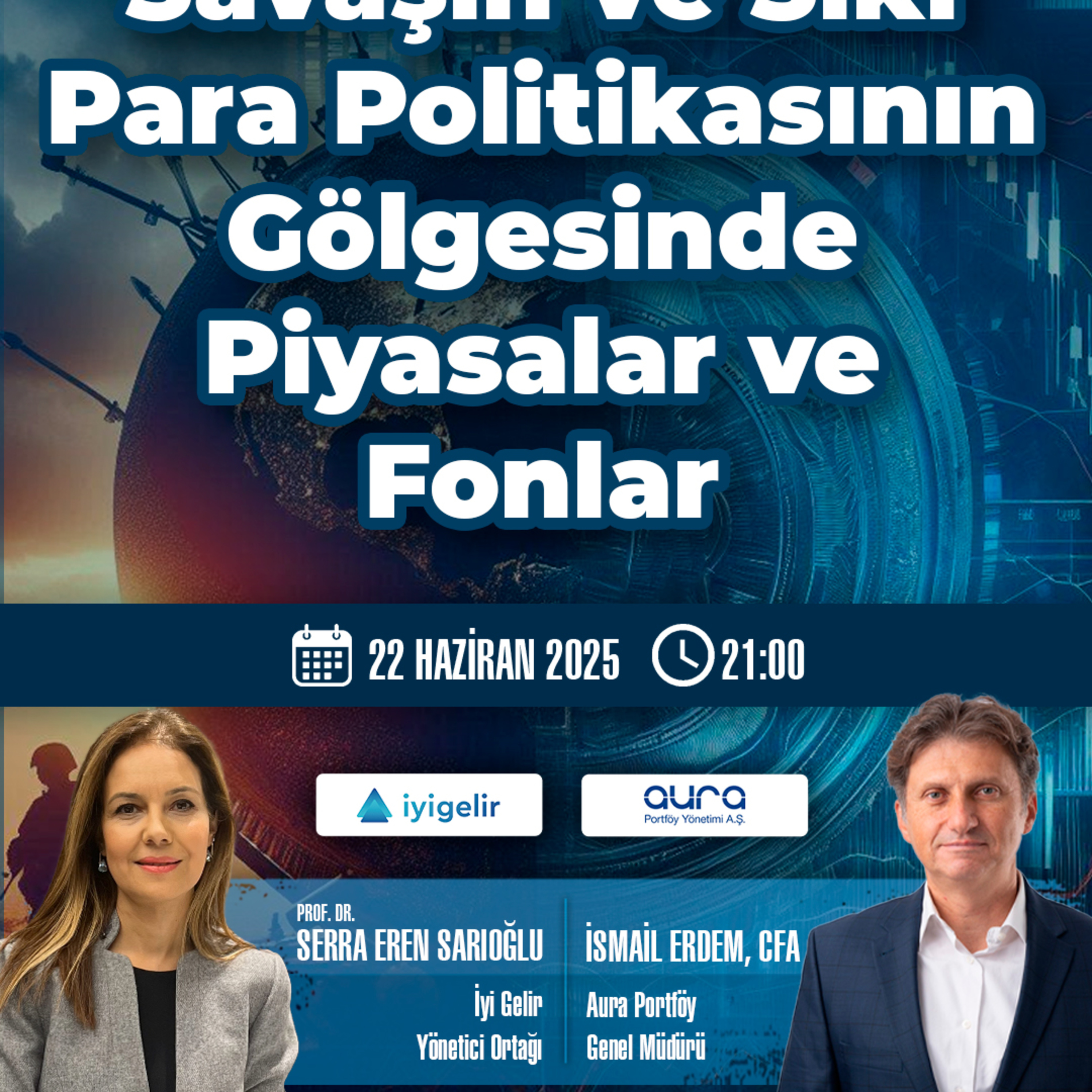 Savaşın ve Sıkı Para Politikasının Gölgesinde Piyasalar ve Fonlar episode artwork