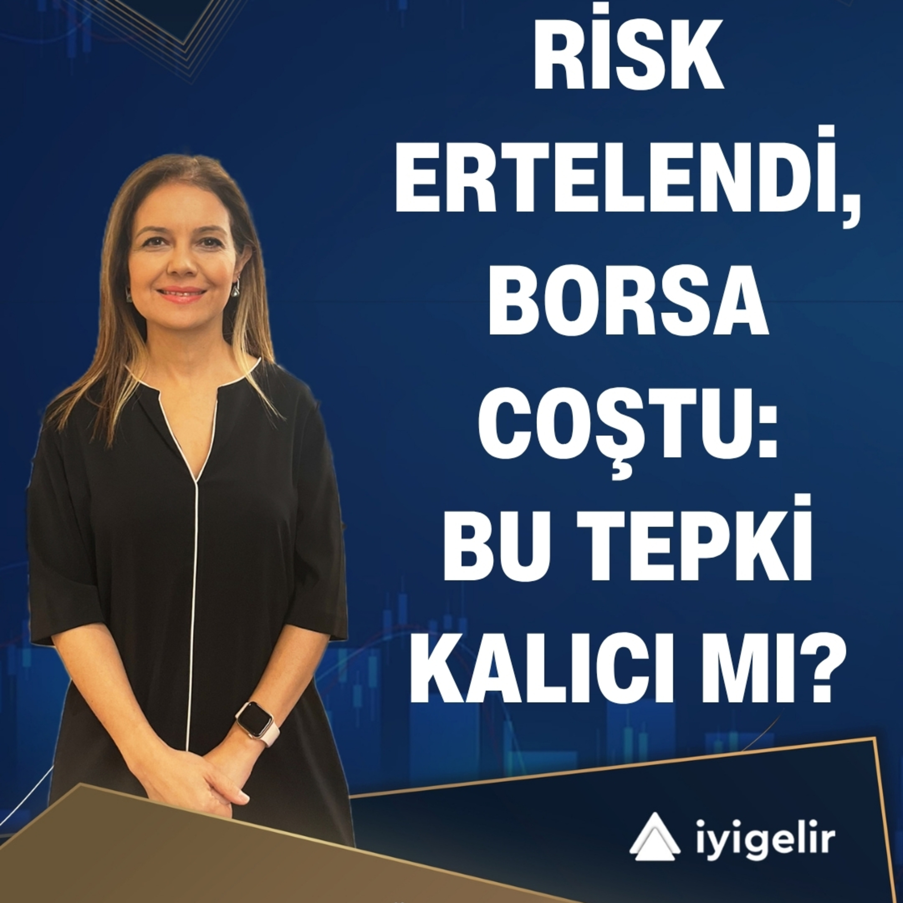 Risk Ertelendi, Borsa Coştu: Bu Tepki Kalıcı mı? episode artwork