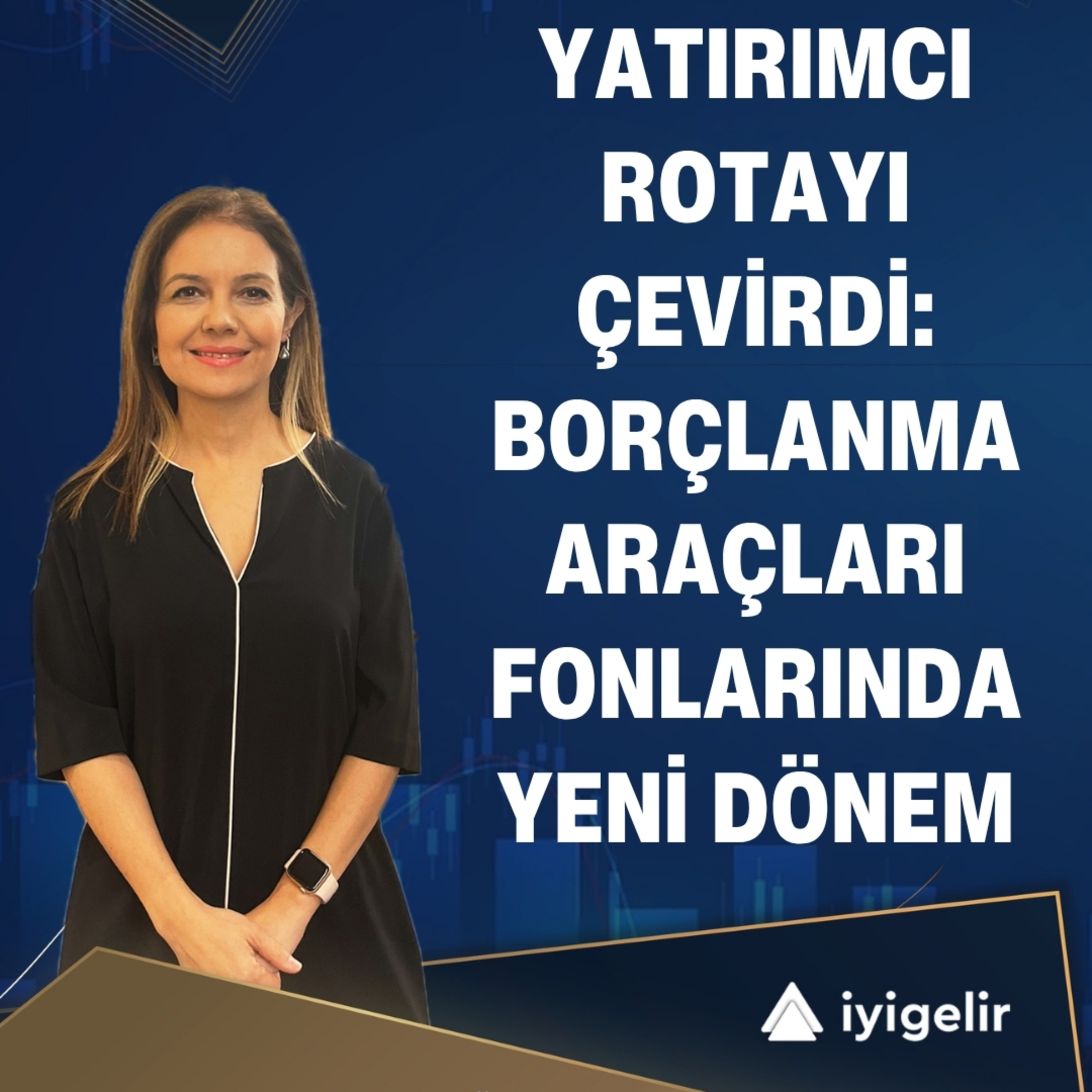 Yatırımcı Rotayı Çevirdi: Borçlanma Araçları Fonlarında Yeni Dönem episode artwork
