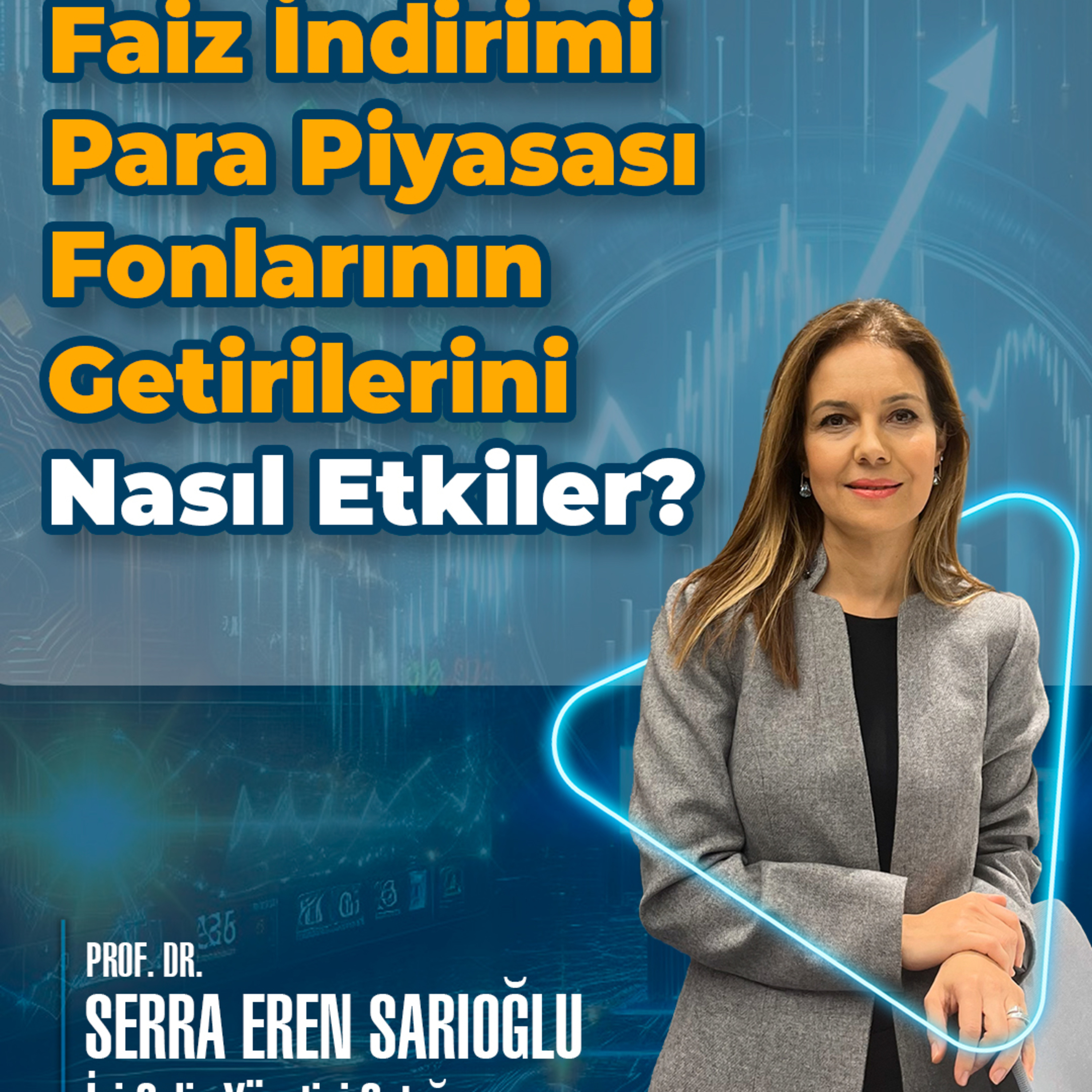 Faiz İndirimi Para Piyasası Fonlarının Getirilerini Nasıl Etkiler? episode artwork