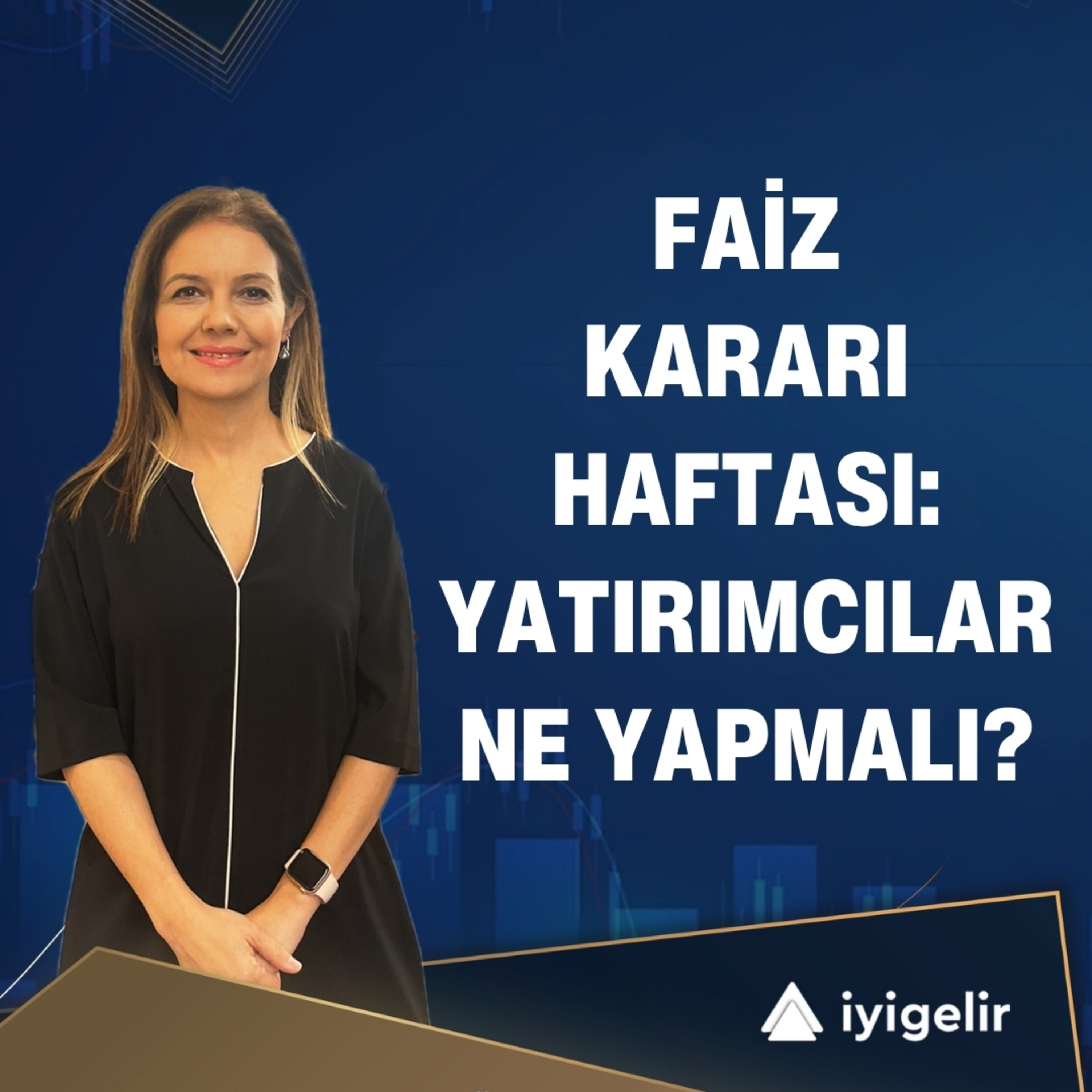 Faiz Kararı Haftası: Yatırımcılar Ne Yapmalı? episode artwork
