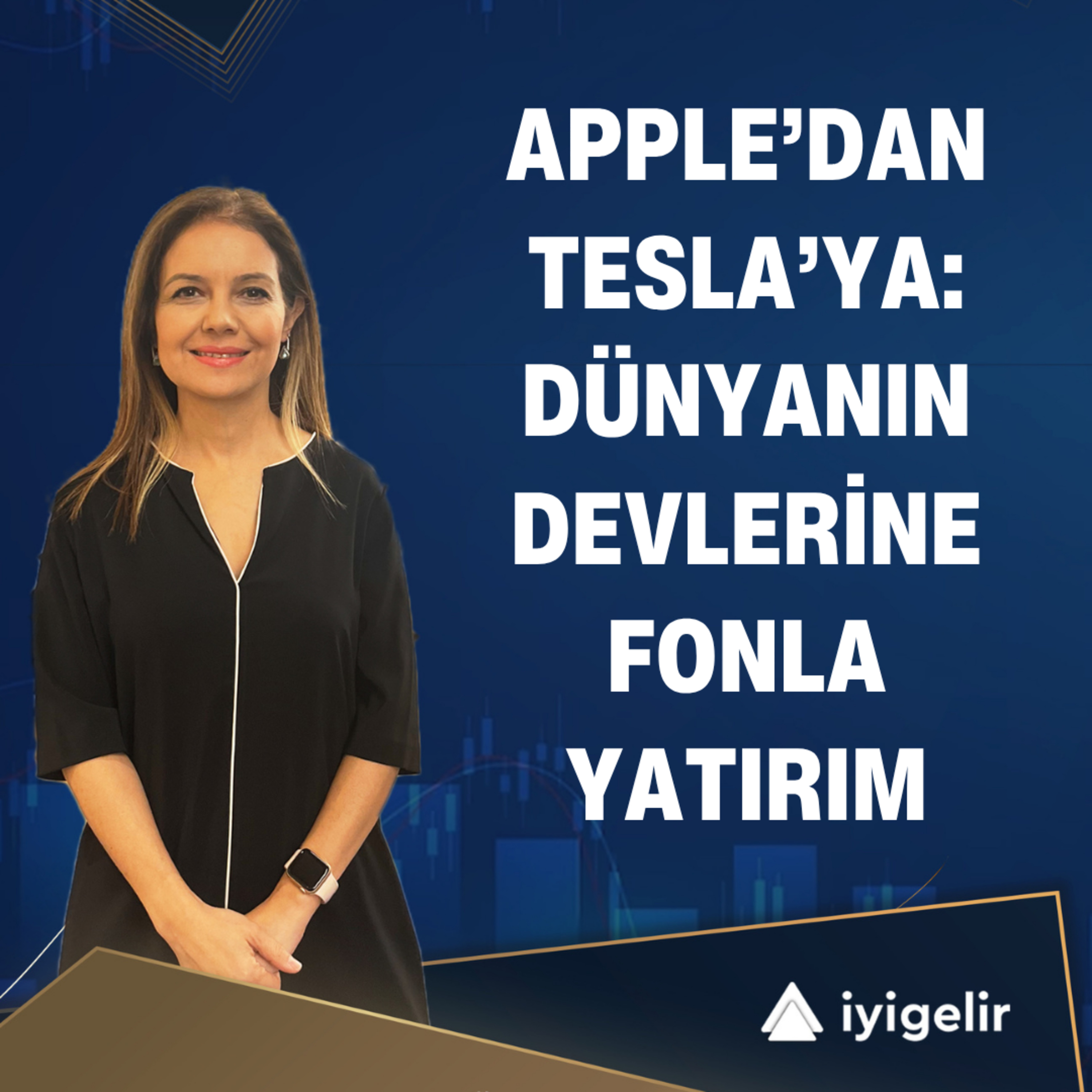 Apple’dan Tesla’ya: Dünyanın Devlerine Fonla Yatırım episode artwork