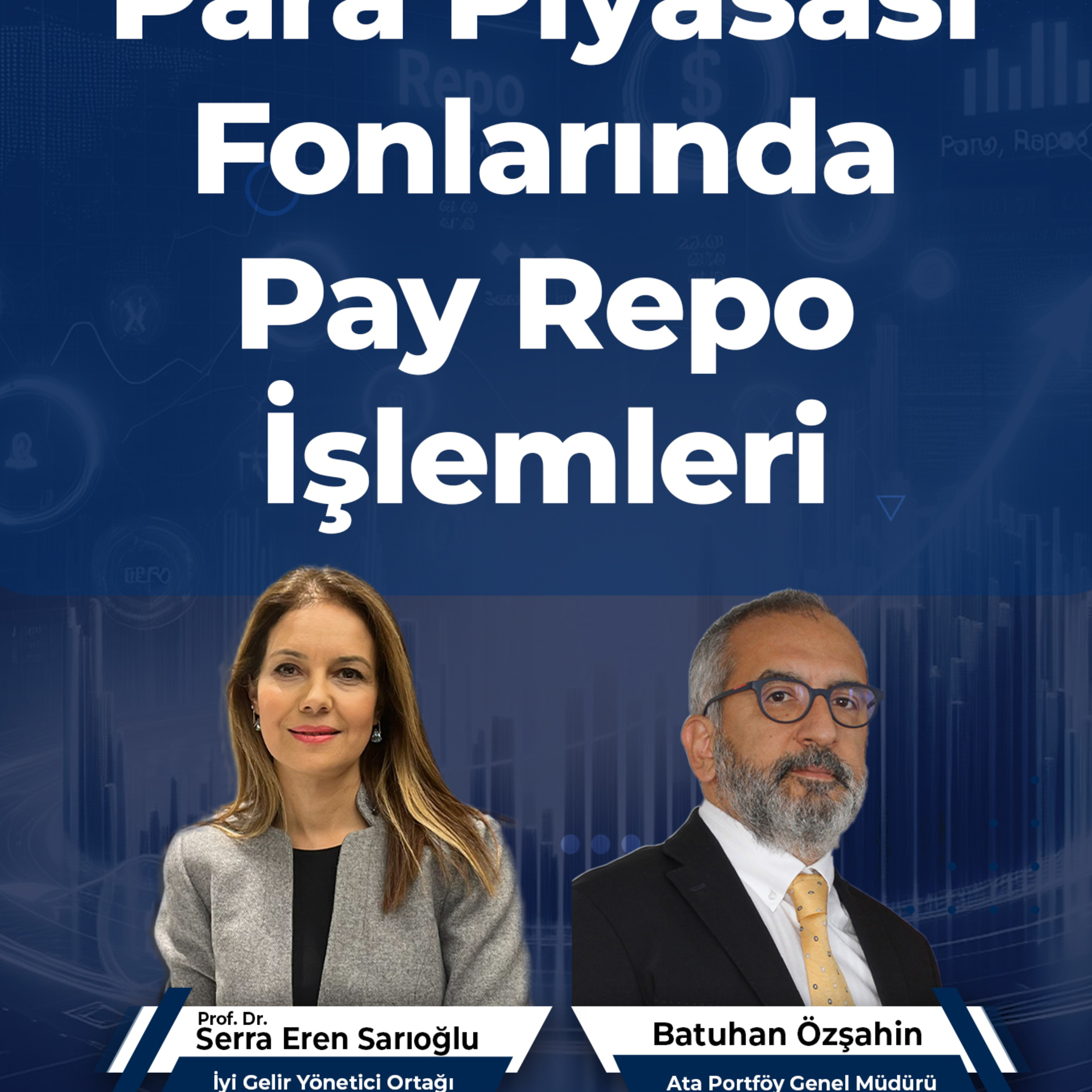 Para Piyasası Fonlarında Pay Repo İşlemleri episode artwork