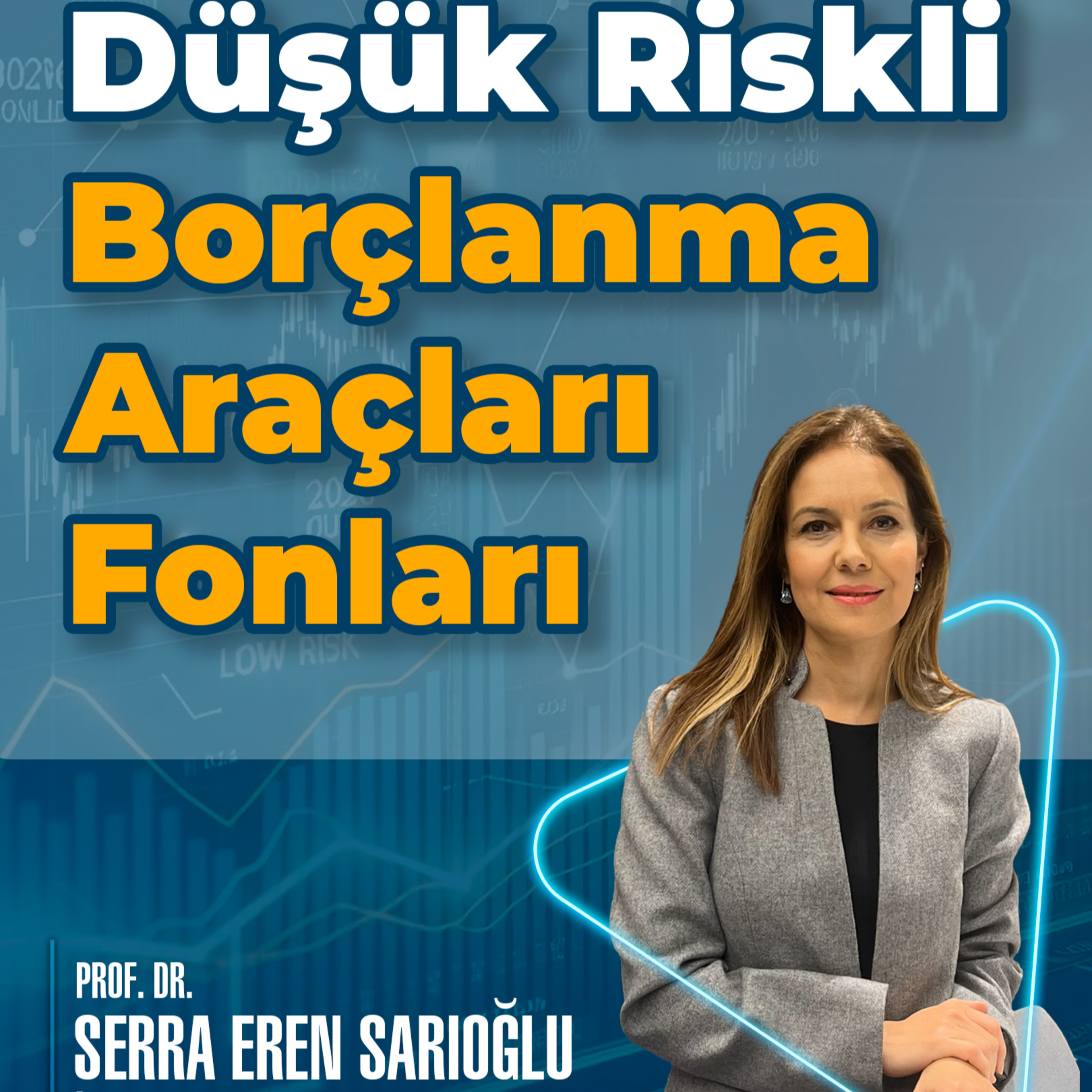 Düşük Riskli Borçlanma Araçları Fonları episode artwork