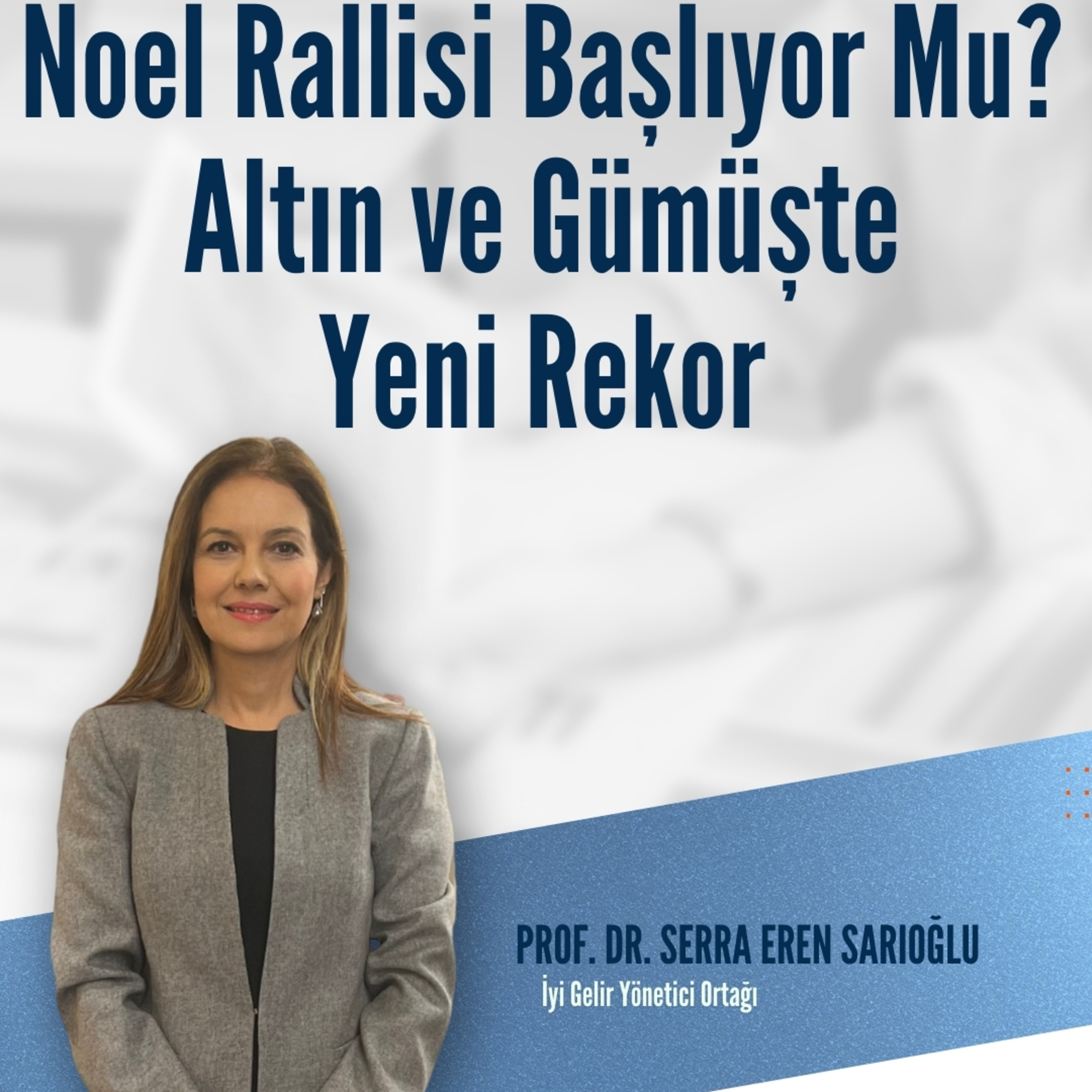 Noel Rallisi Başlıyor Mu? Altın ve Gümüşte Yeni Rekor episode artwork