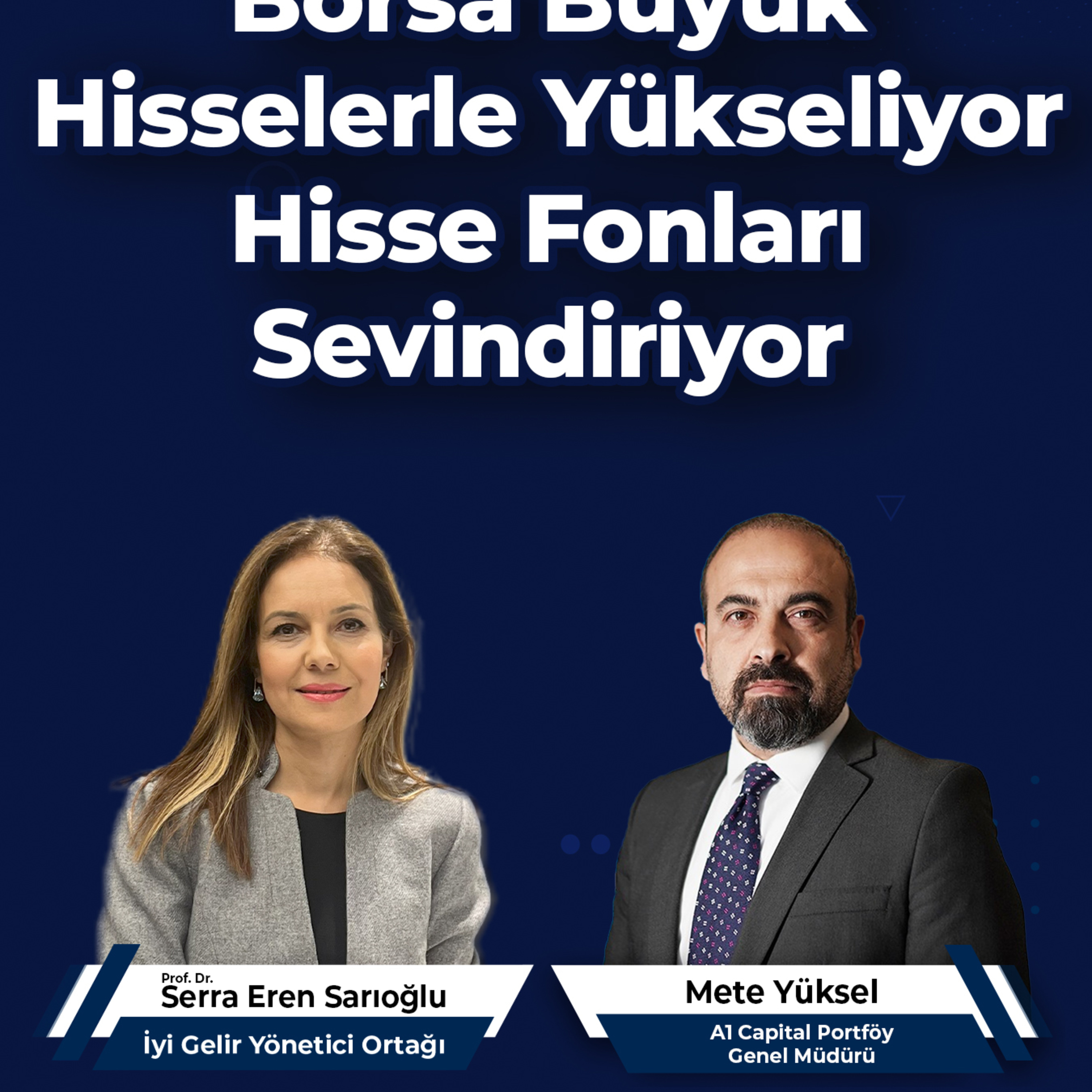Borsa Büyük Hisselerle Yükseliyor | Hisse Fonları Sevindiriyor episode artwork