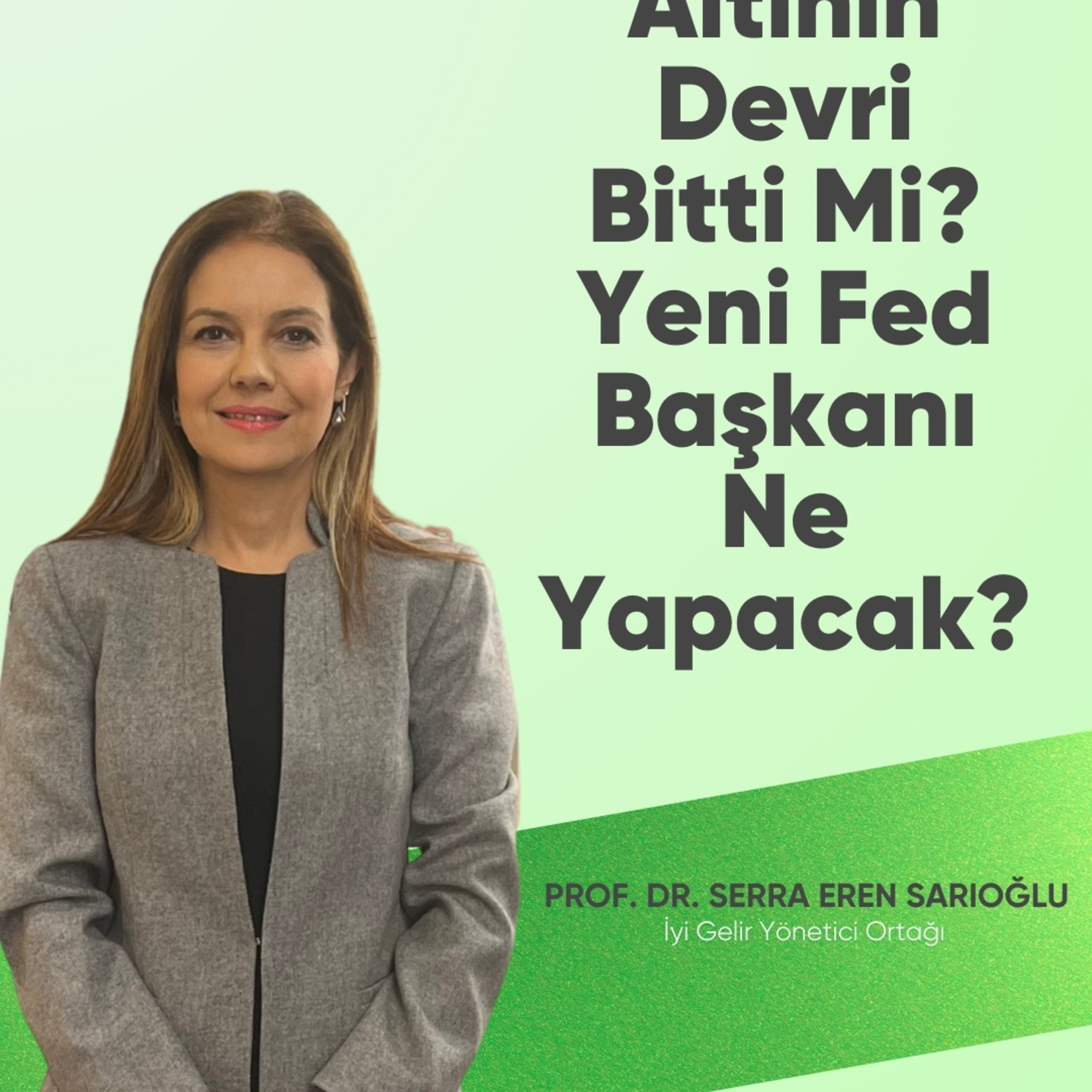 Altının Devri Bitti Mi? Yeni Fed Başkanı Ne Yapacak? episode artwork