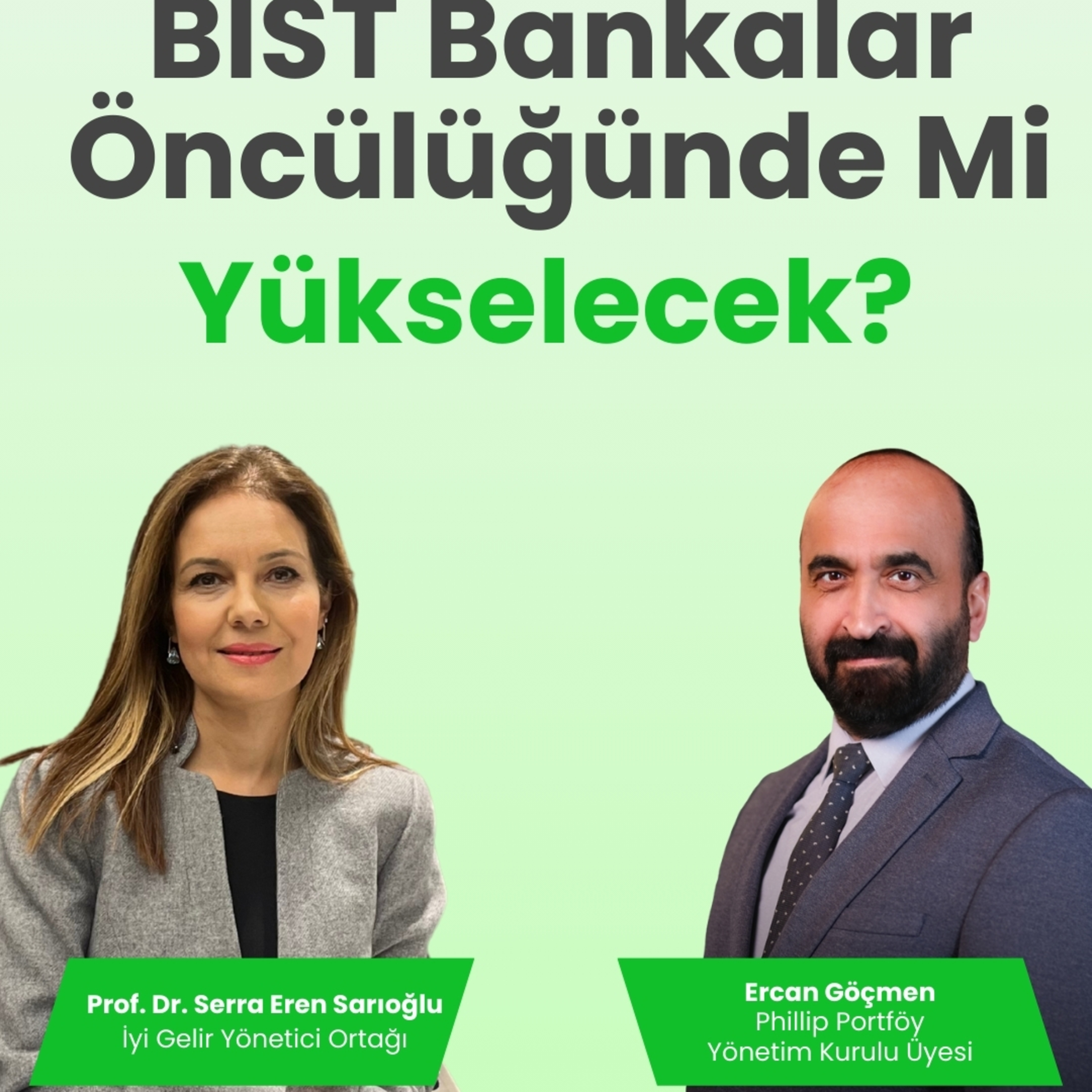 BIST Bankalar Öncülüğünde Mi Yükselecek? episode artwork