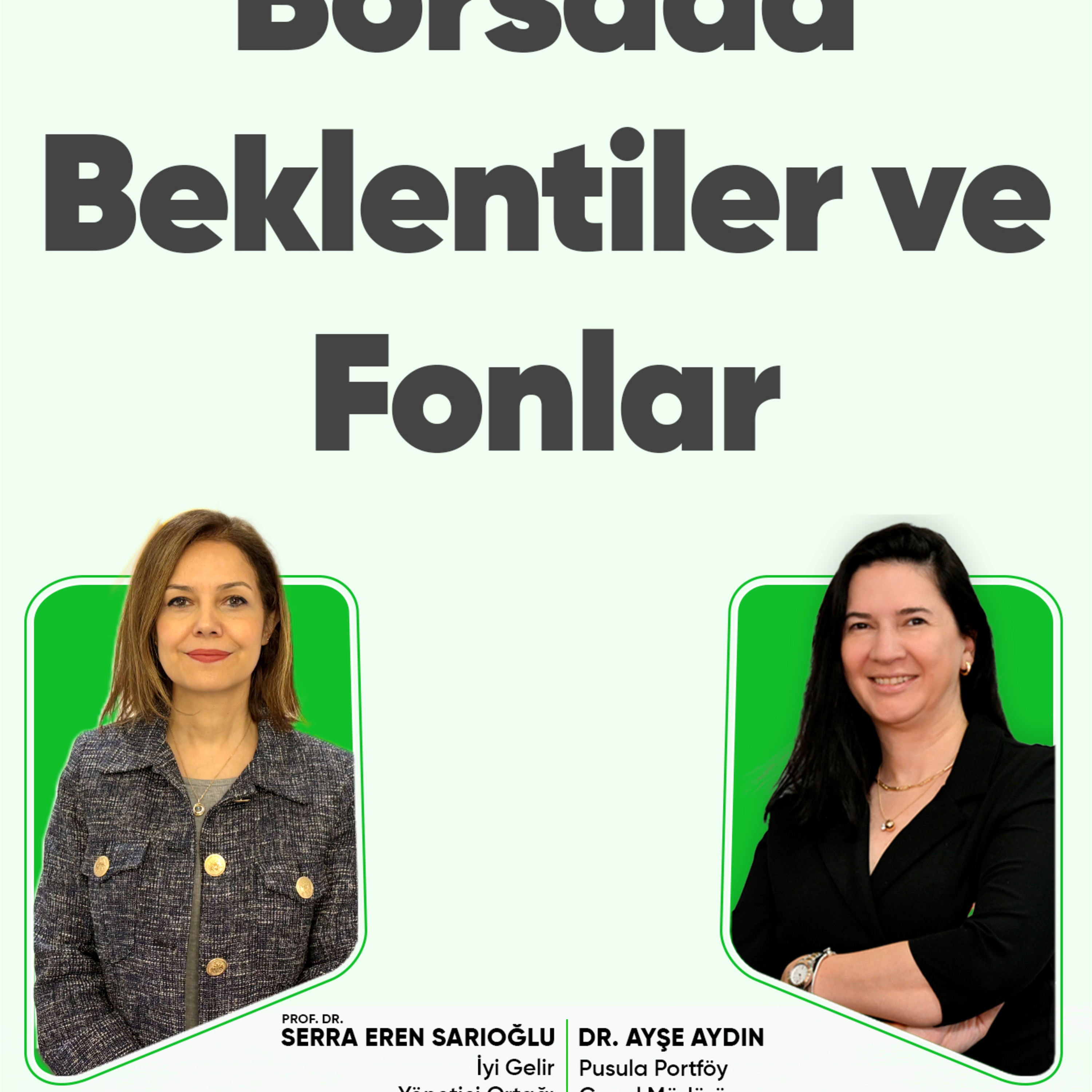 Borsada Beklentiler ve Fonlar episode artwork