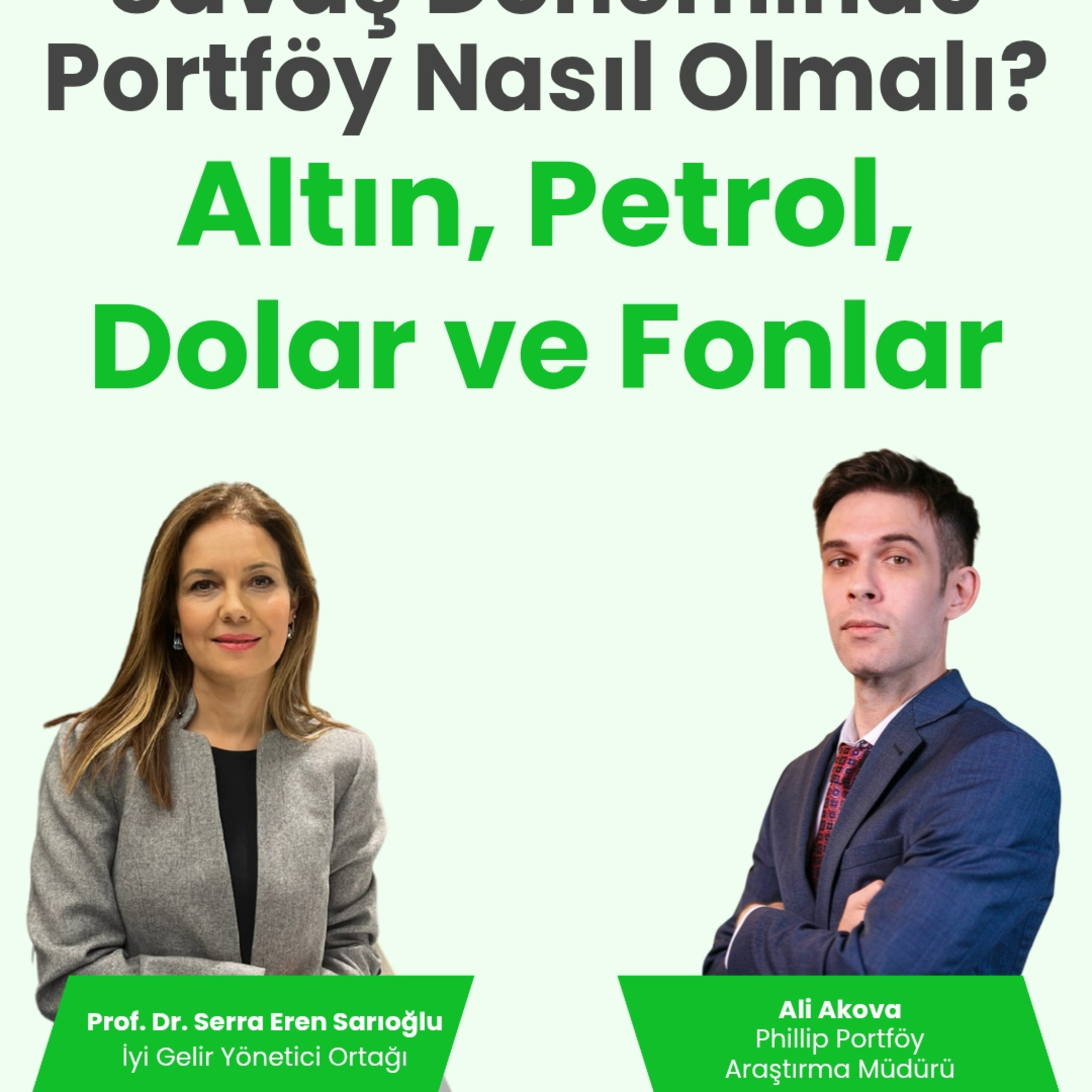 Savaş Döneminde Portföy Nasıl Olmalı? Altın, Petrol, Dolar ve Fonlar episode artwork