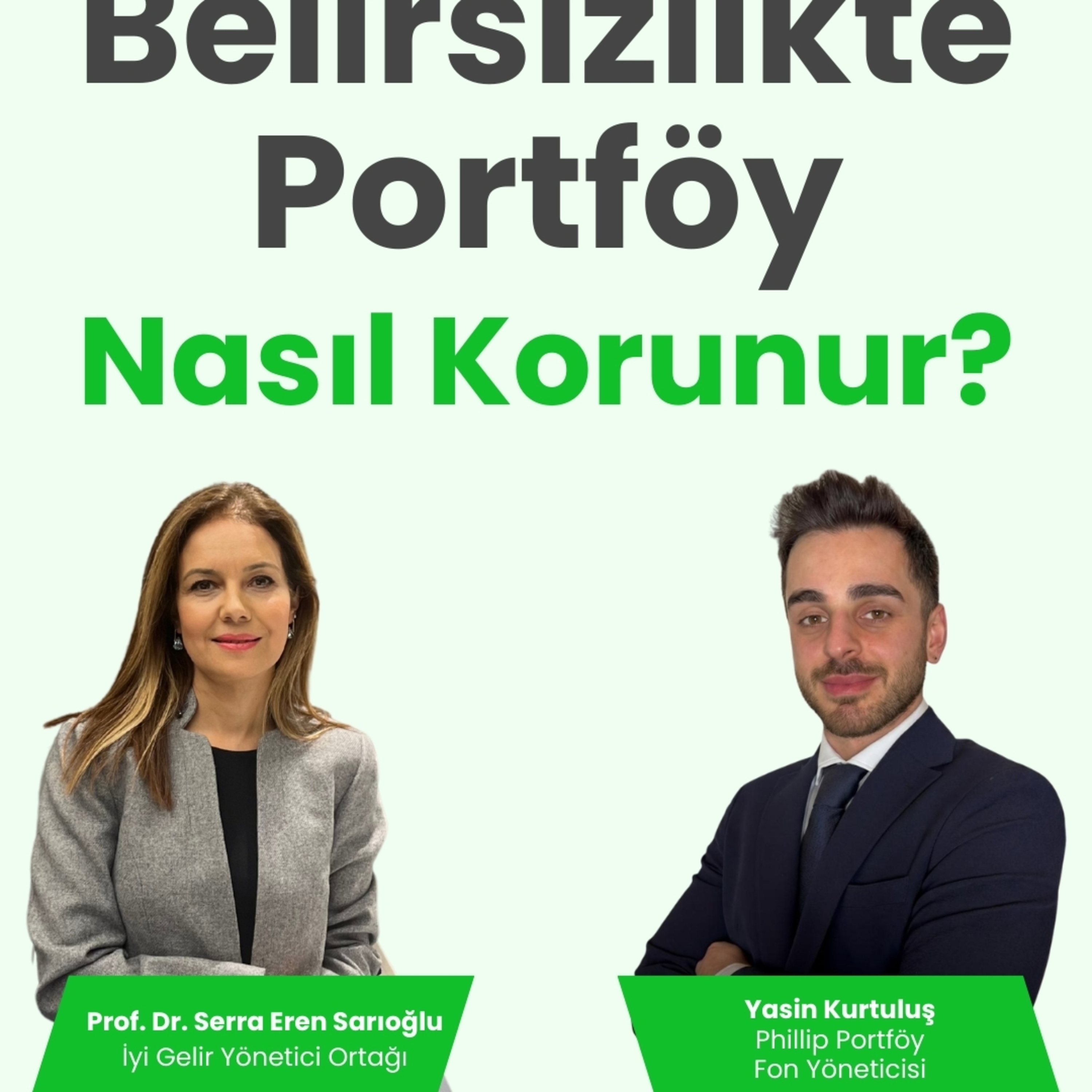 Belirsizlikte Portföy Nasıl Korunur? episode artwork