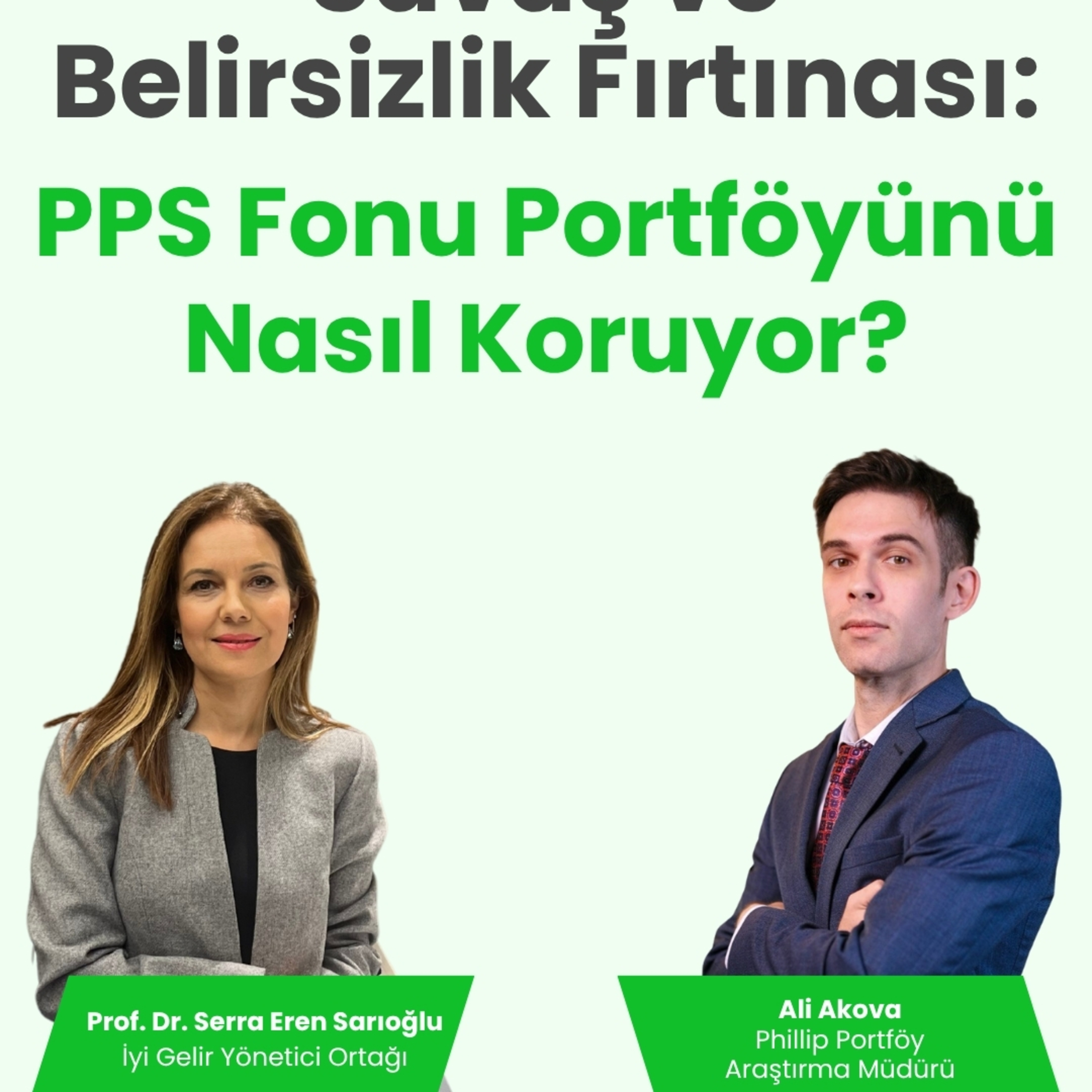 Savaş ve Belirsizlik Fırtınası: PPS Fonu Portföyünü Nasıl Koruyor?