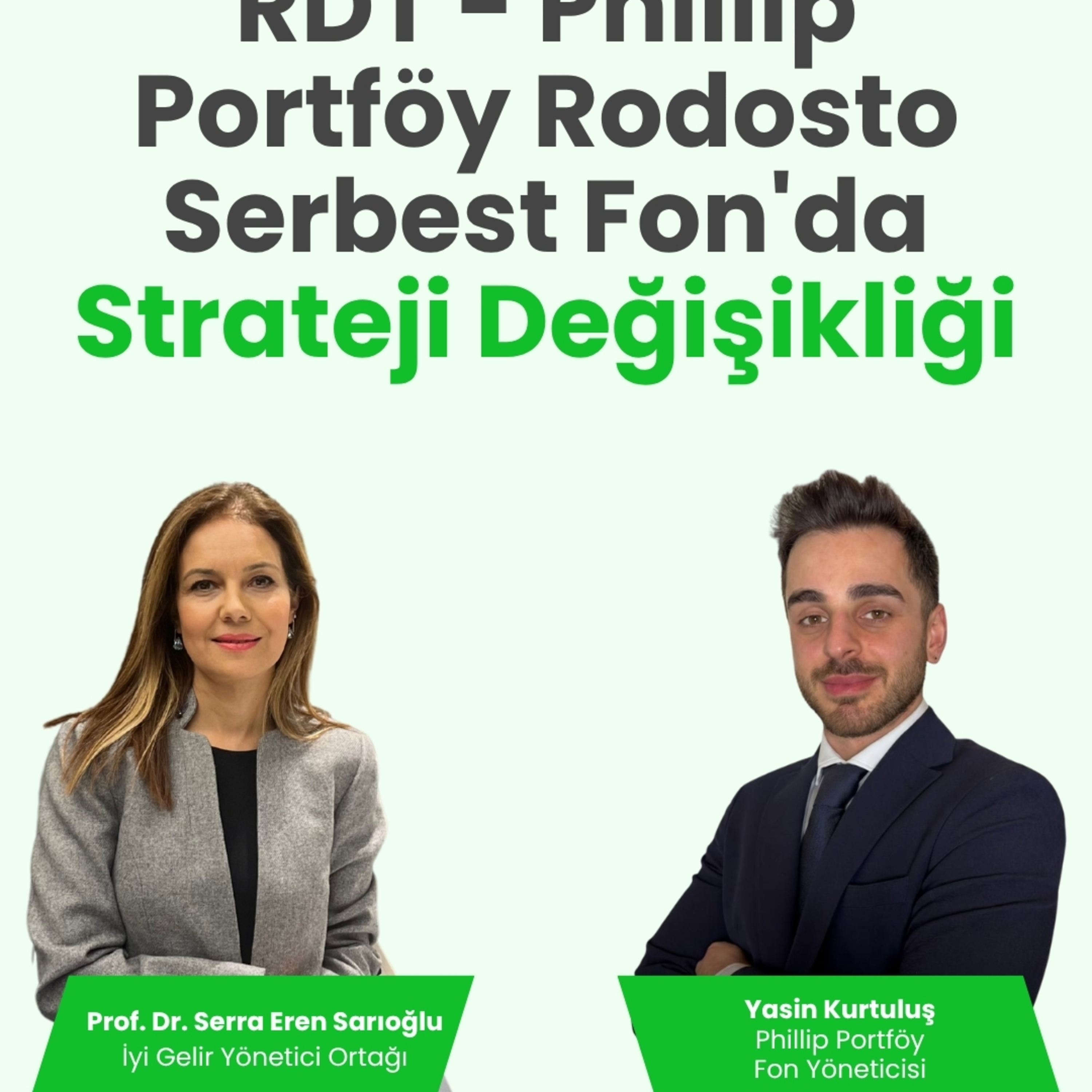 RDT - Phillip Portföy Rodosto Serbest Fon'da Strateji Değişikliği episode artwork