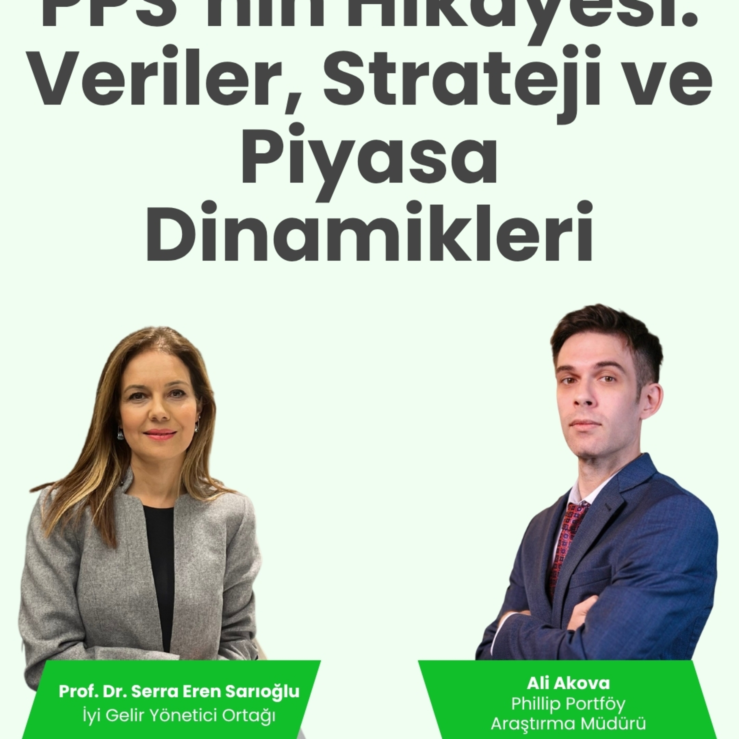 PPS’nin Hikayesi: Veriler, Strateji ve Piyasa Dinamikleri episode artwork