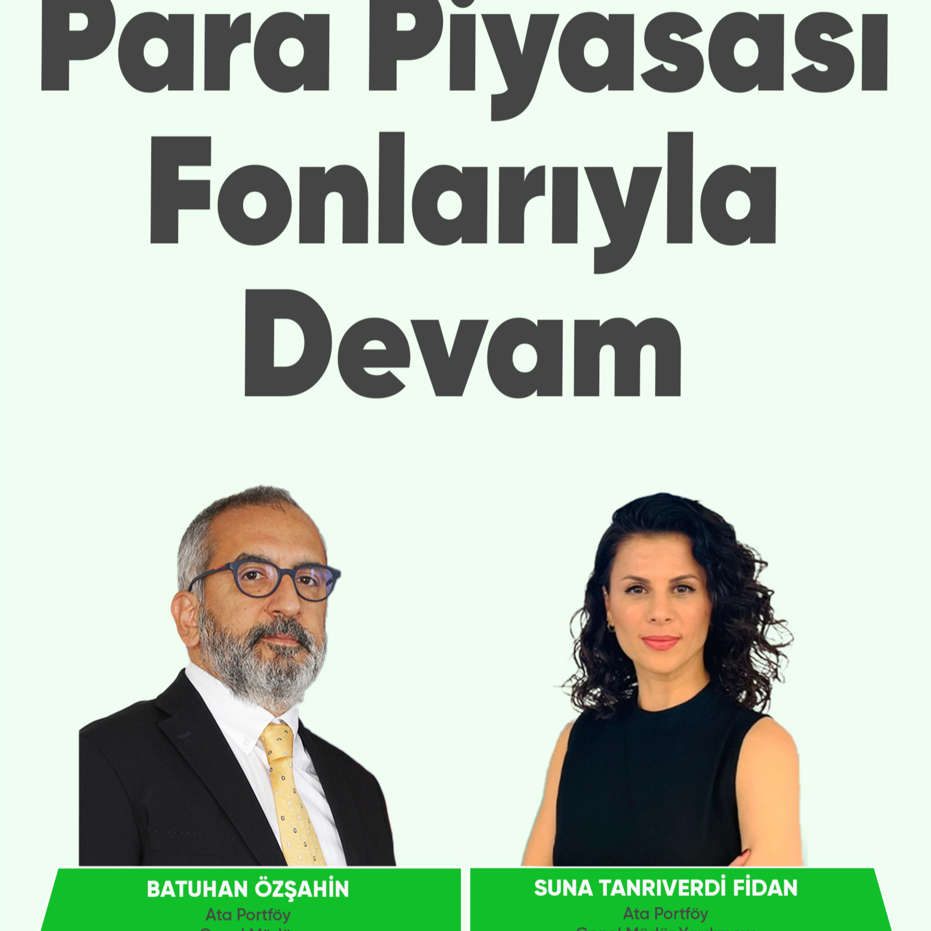 Para Piyasası Fonlarıyla Devam episode artwork